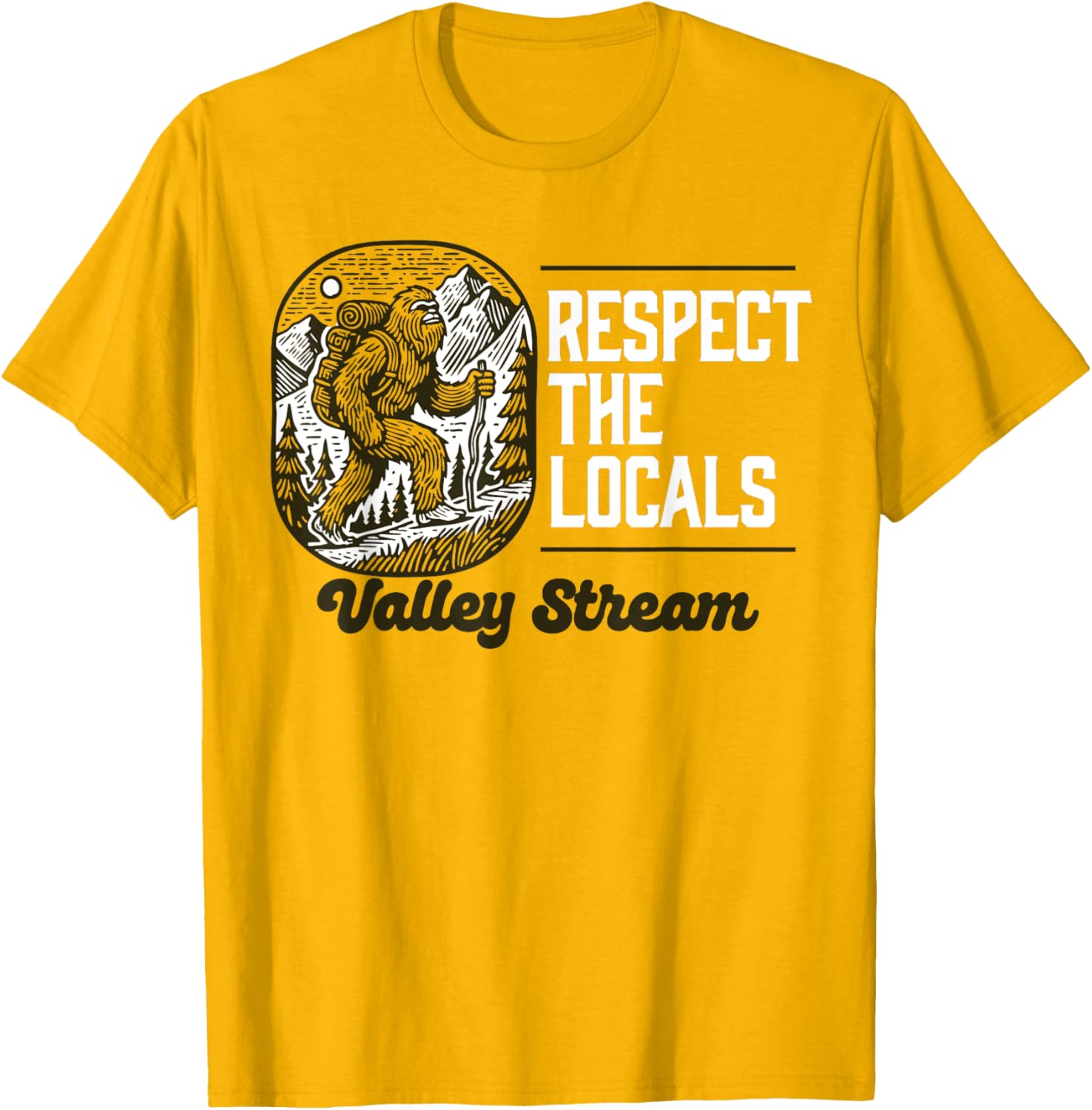 Valley Stream Respect the Locals Bigfoot Sasquatch Hiking T-Shirt - 7
