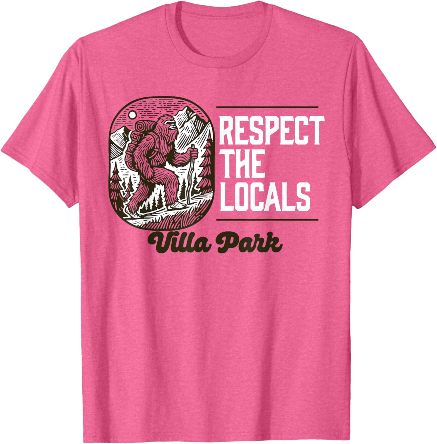 Villa Park Respect the Locals Bigfoot Hiking T-Shirt for Outdoors Lovers - 2