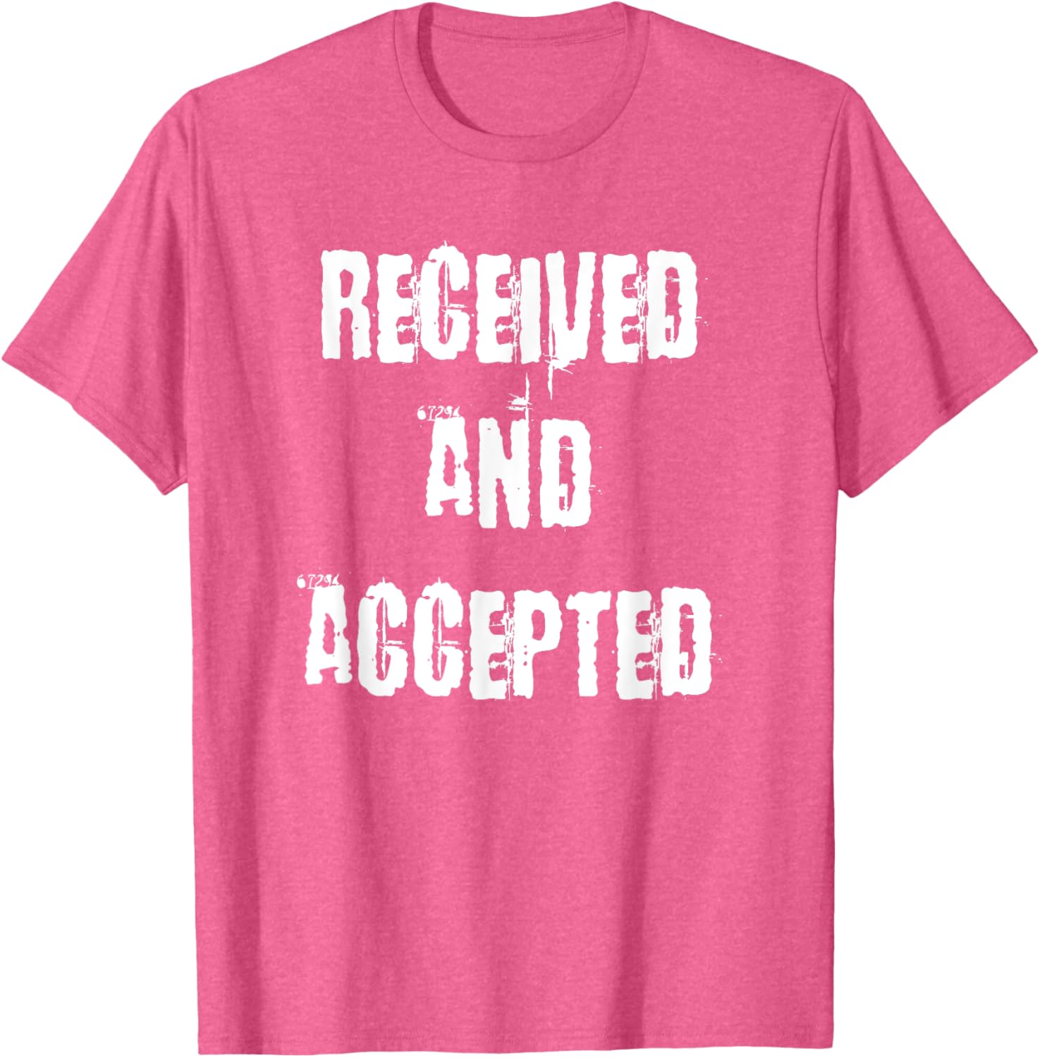 Unique Received and Accepted T-Shirt for Trendy Casual Style - 25