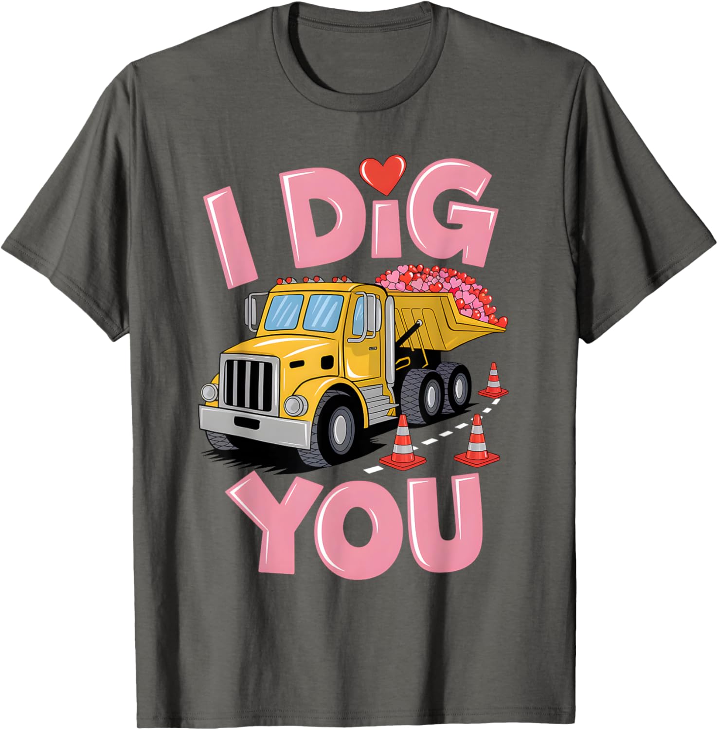 Valentine's Day Dig You Dump Truck T-Shirt for Construction Lovers - 5