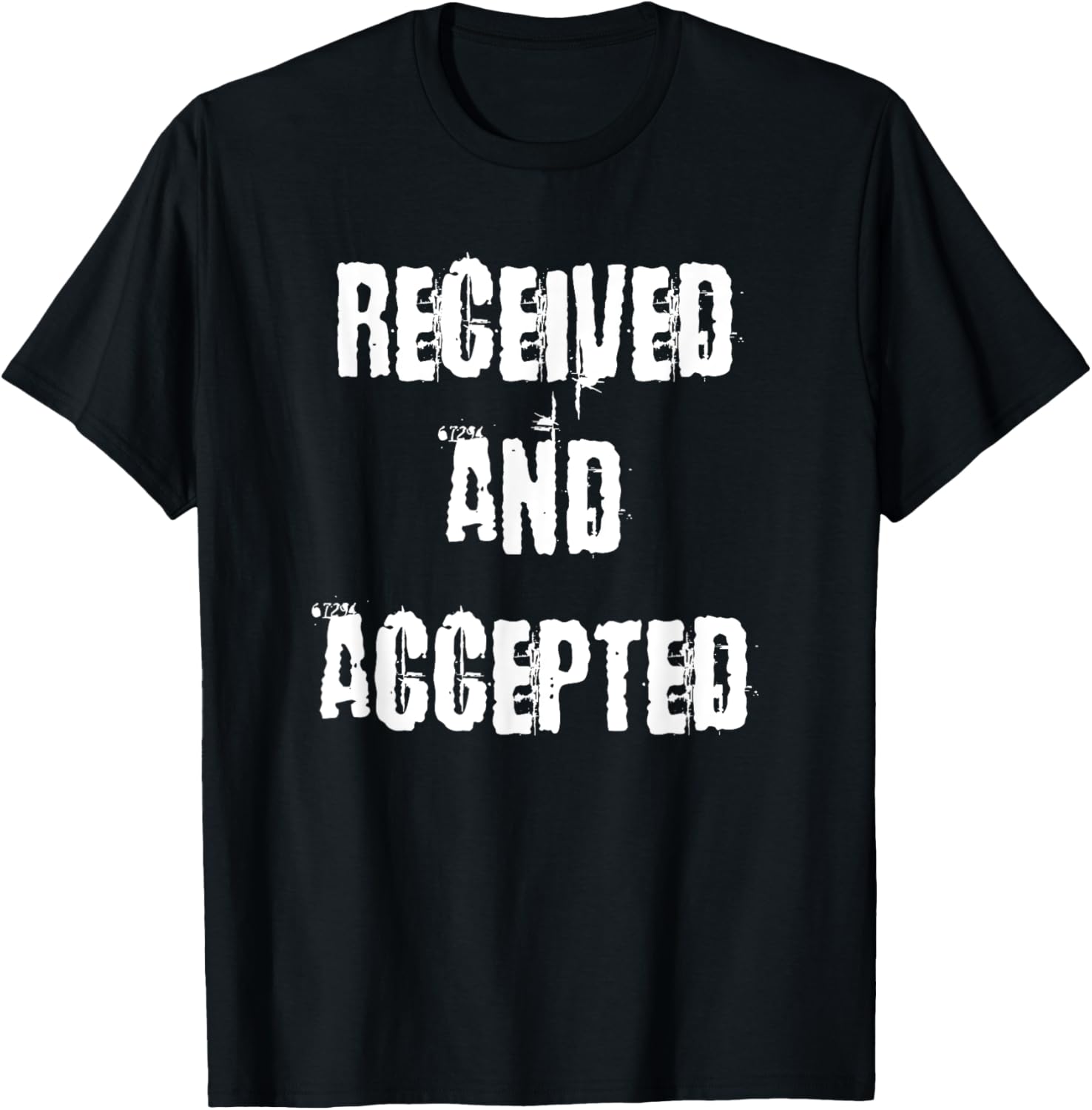 Unique Received and Accepted T-Shirt for Trendy Casual Style - 22