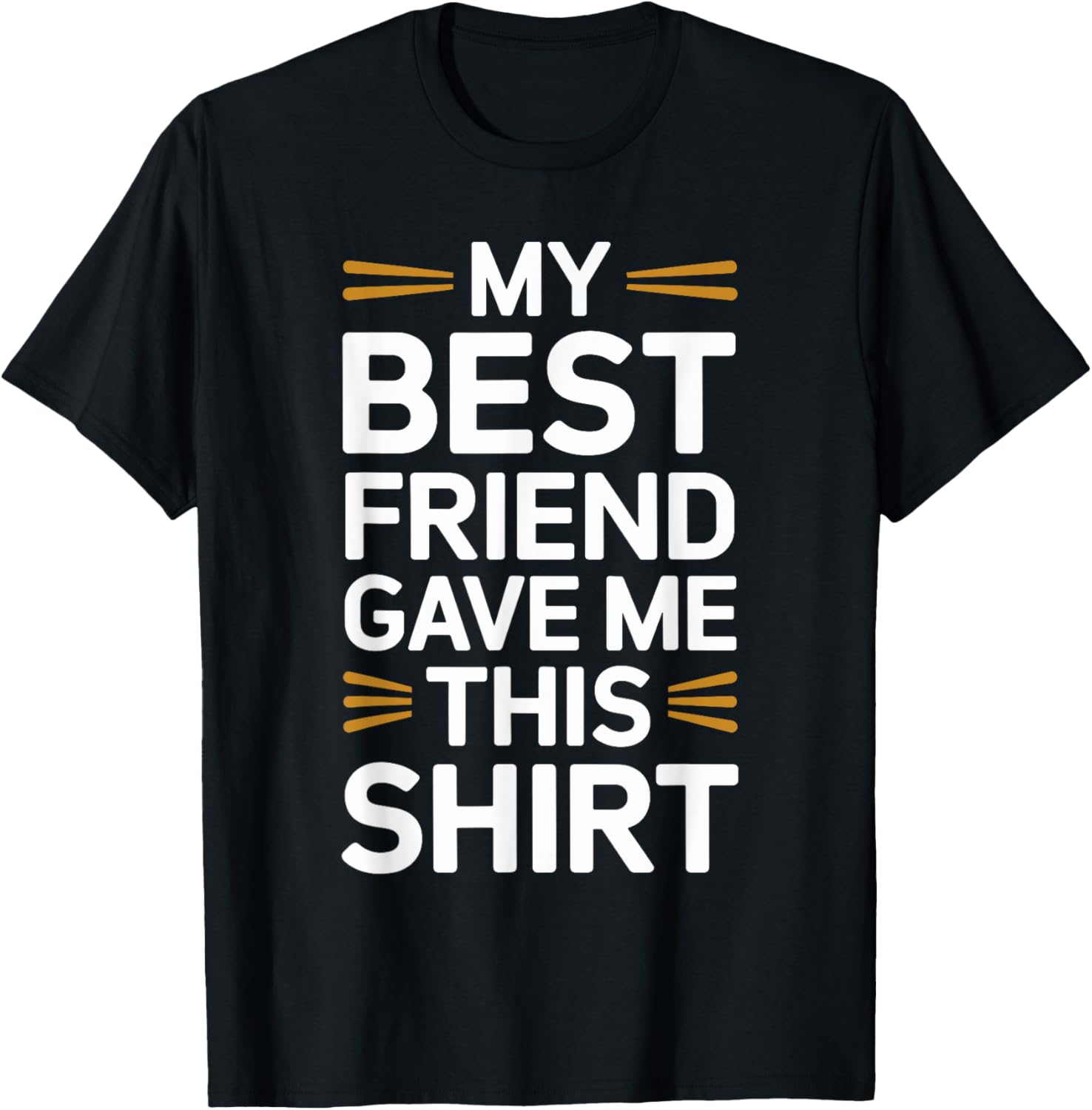 Unique Best Friend T-Shirt Gift Perfect for Friendship Celebrations - 1