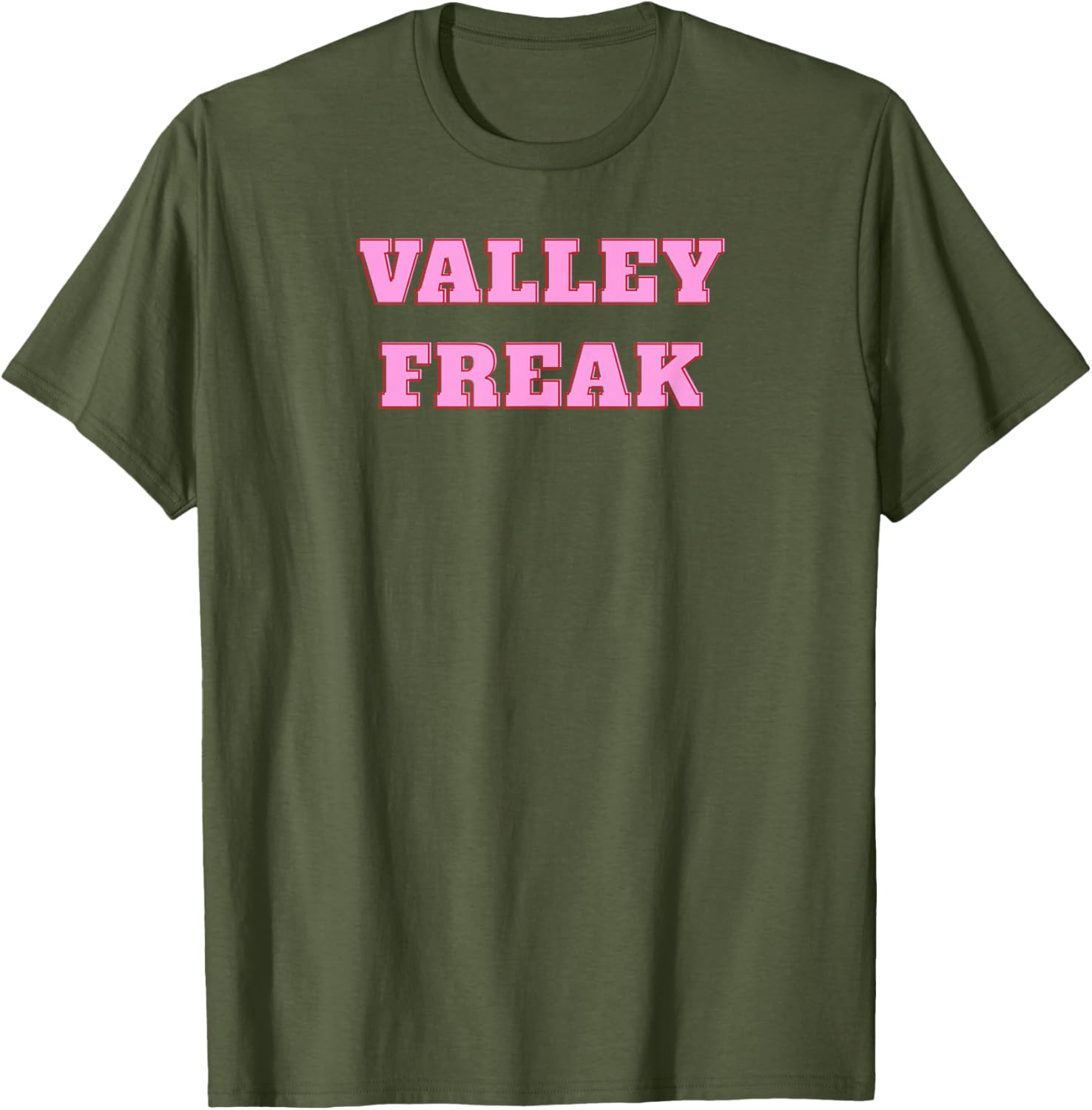 Valley Freak Cute Pink T-Shirt Perfect Gift for Girlfriend or Wife - 21
