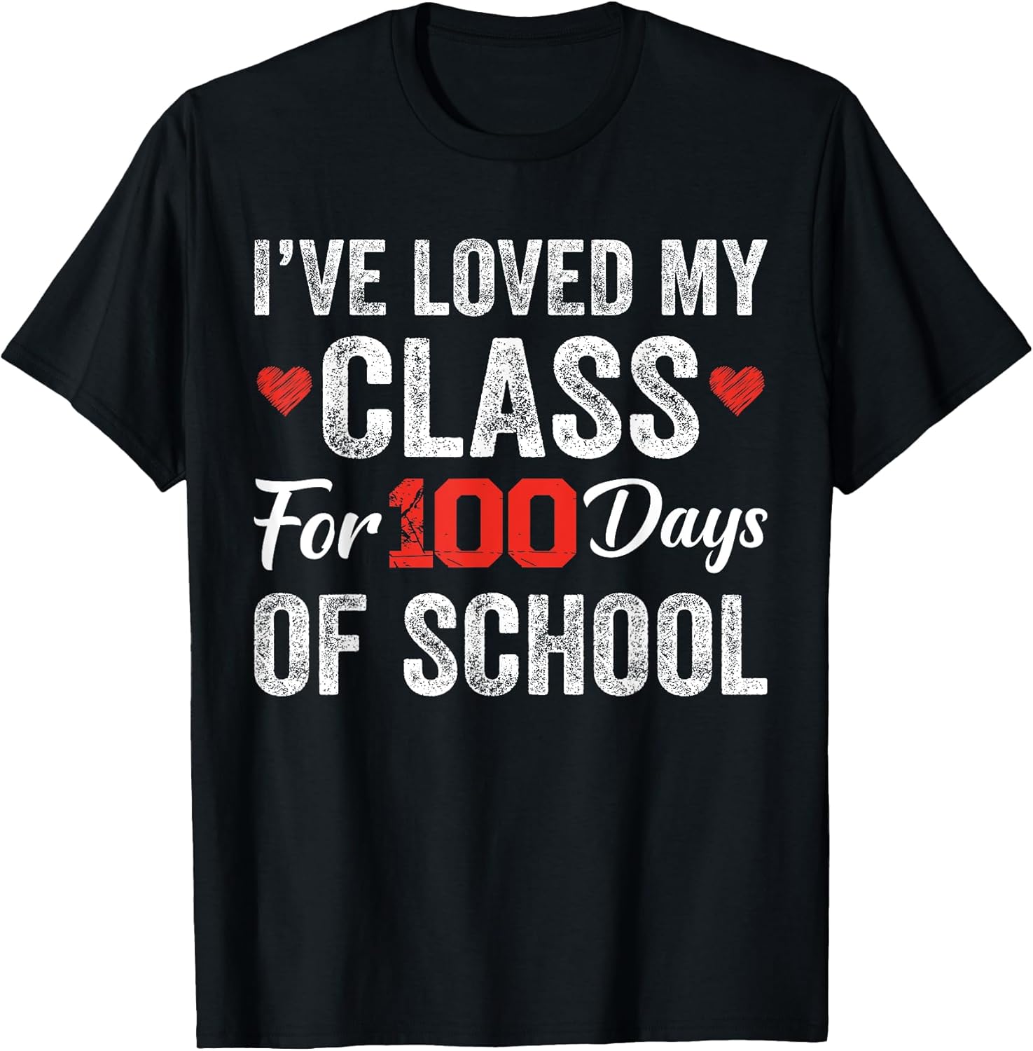 Loved My Class 100 Days of School Teacher Valentine's Day T-Shirt - 1