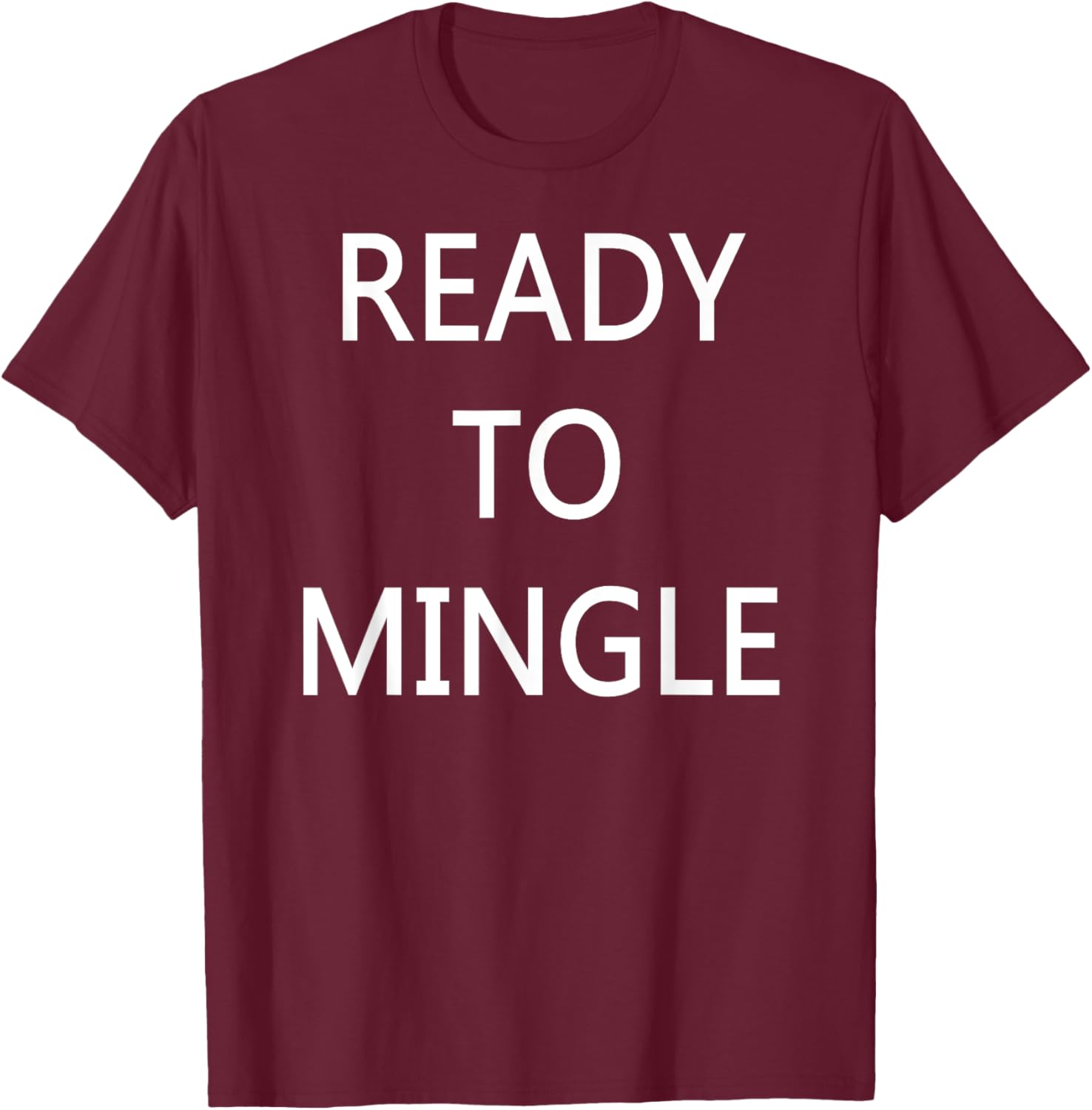 Ready to Mingle Single Status T-Shirt for Fun Lovers and Friends - 22