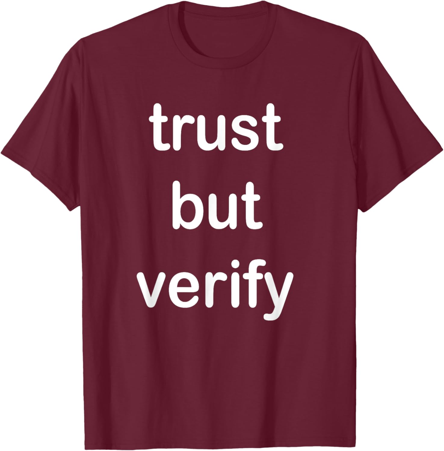 Trust But Verify T-Shirt for Casual Style in Clothing and Footwear - 26