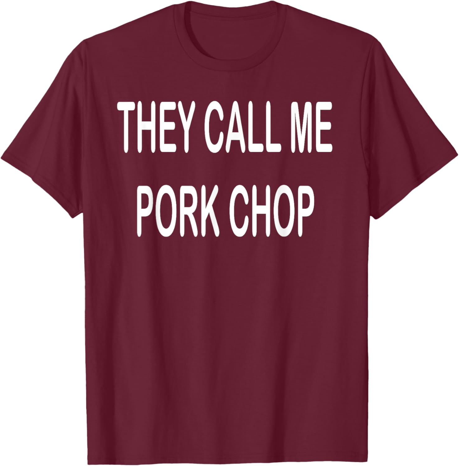 They Call Me Pork Chop T-Shirt Fun and Unique Graphic Tee for Everyday Wear - 8