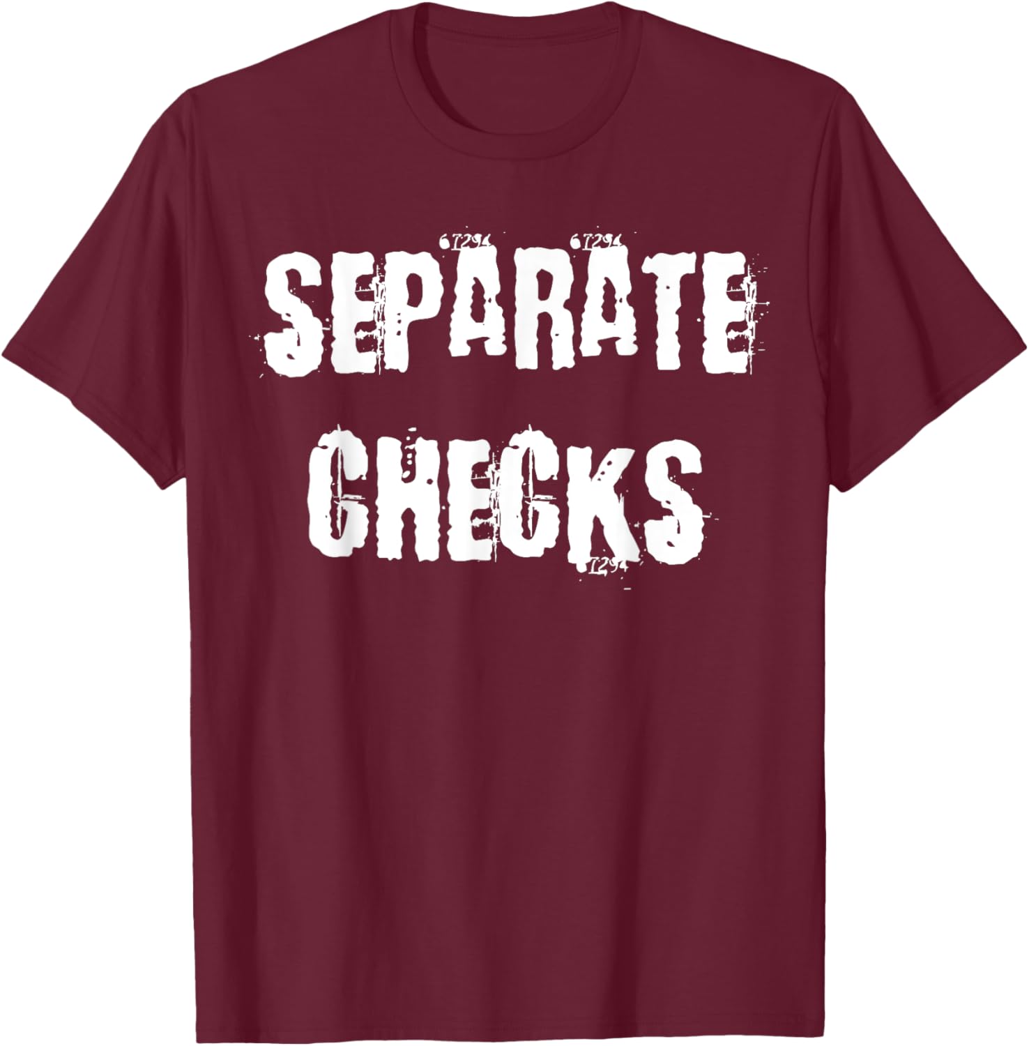Separate Checks Funny Restaurant T-Shirt for Food Lovers and Waitstaff - 28