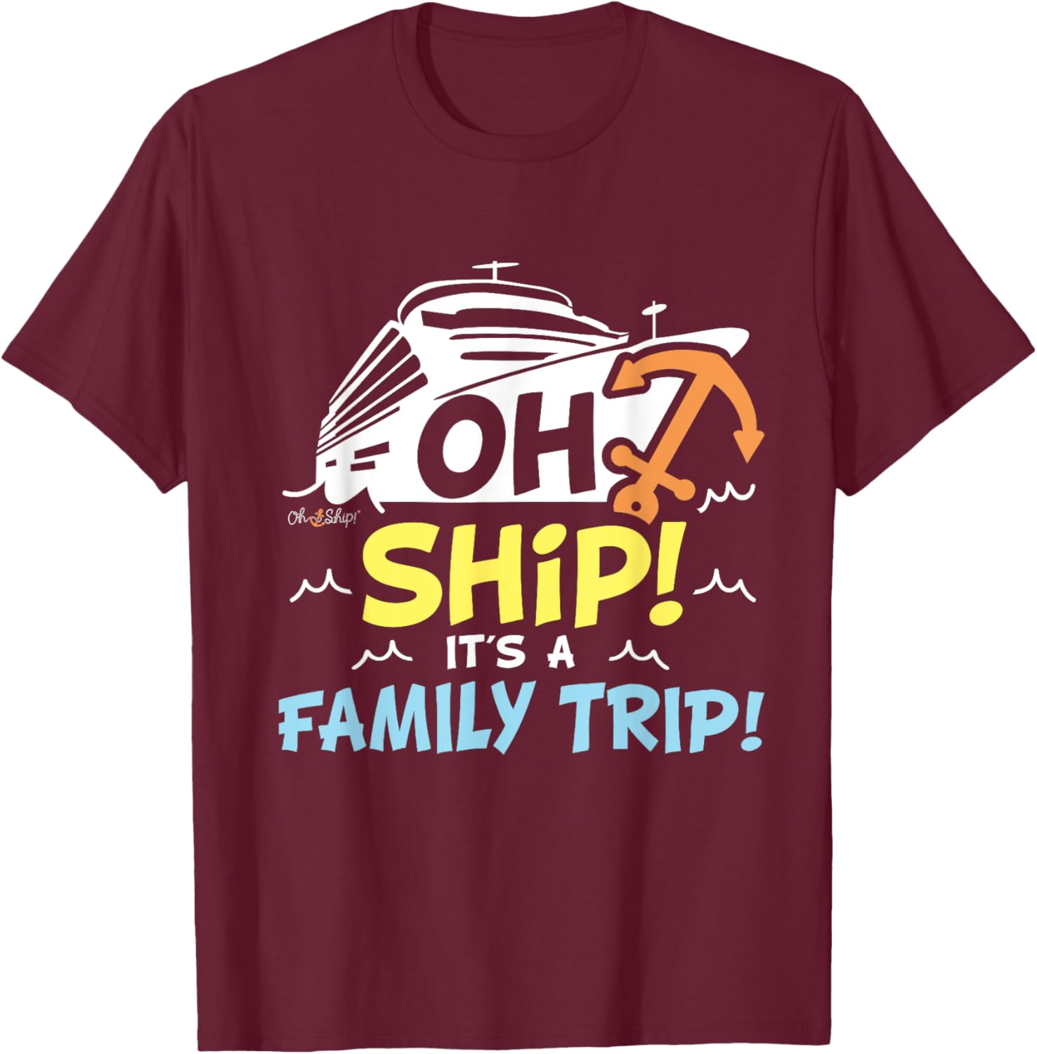 Oh Ship It's a Family Trip Matching Family Cruise T-Shirt for Fun Adventures - 17