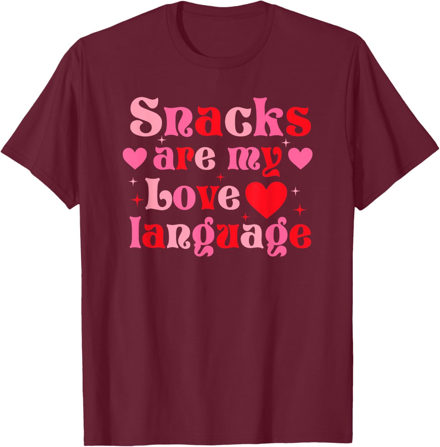 Snacks Are My Love Language Food Lover T-Shirt for Valentine's Day - 18
