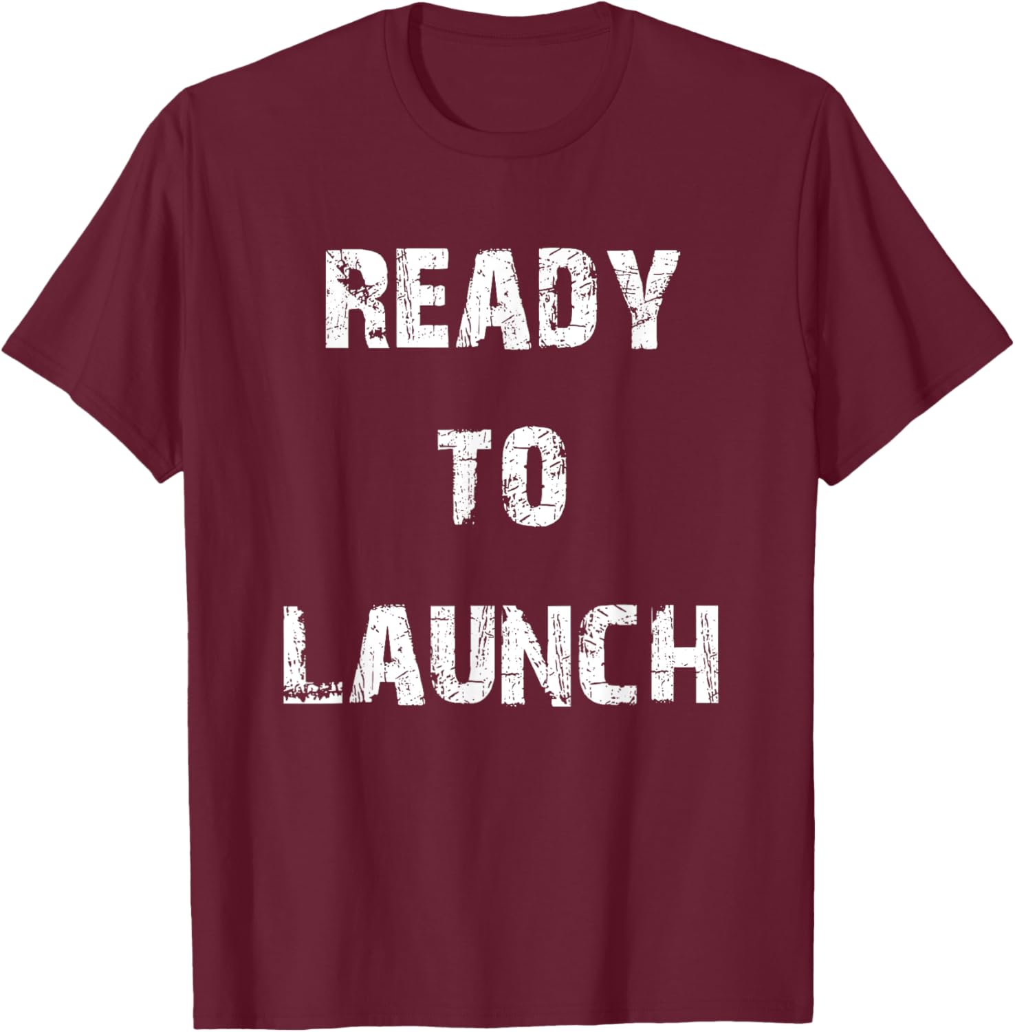 Ready to Launch T-Shirt for Stylish Comfort - Perfect for Everyday Wear - 25