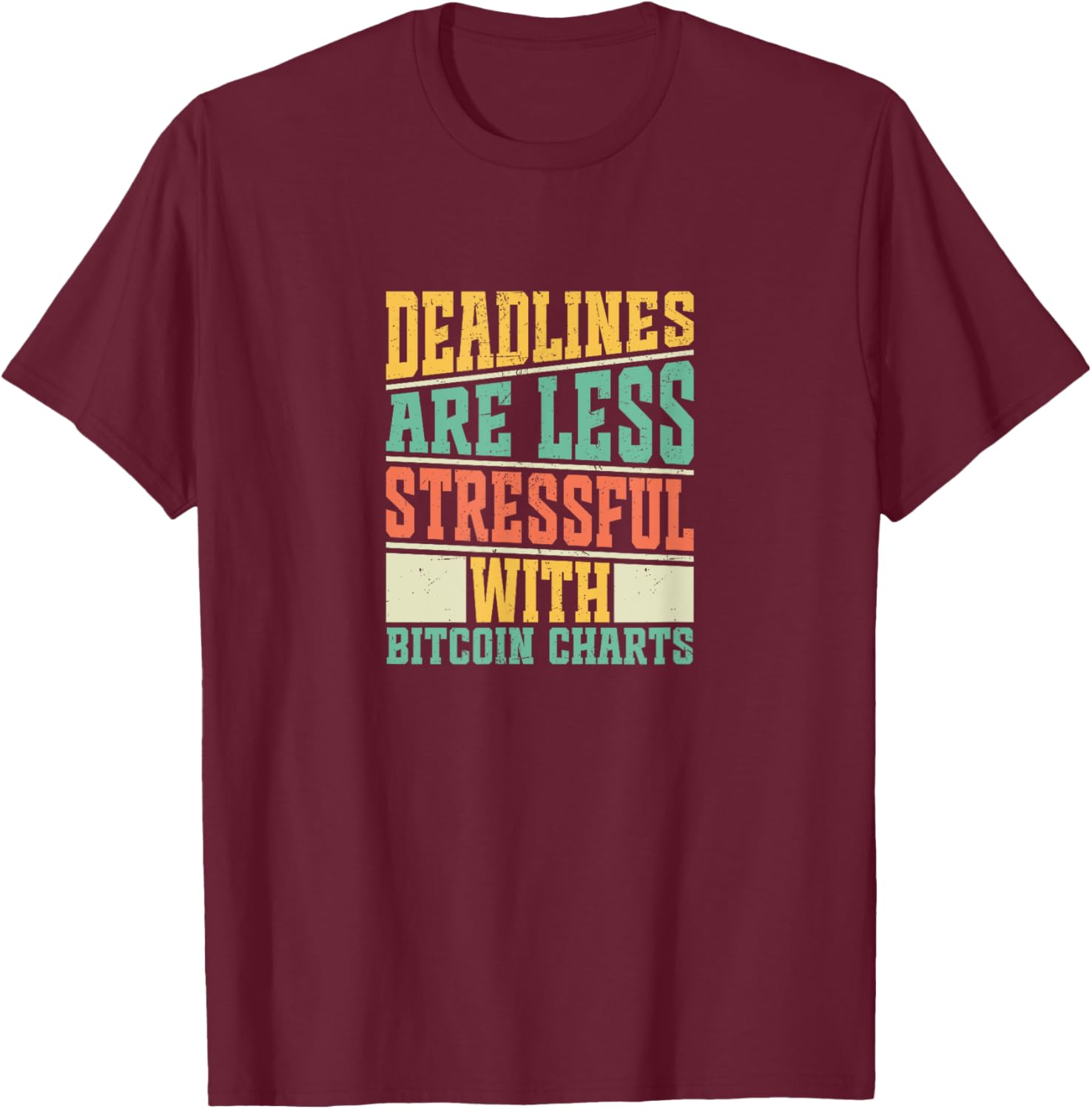 Stay Calm with Bitcoin Charts T-Shirt for Stress-Free Deadlines - 2