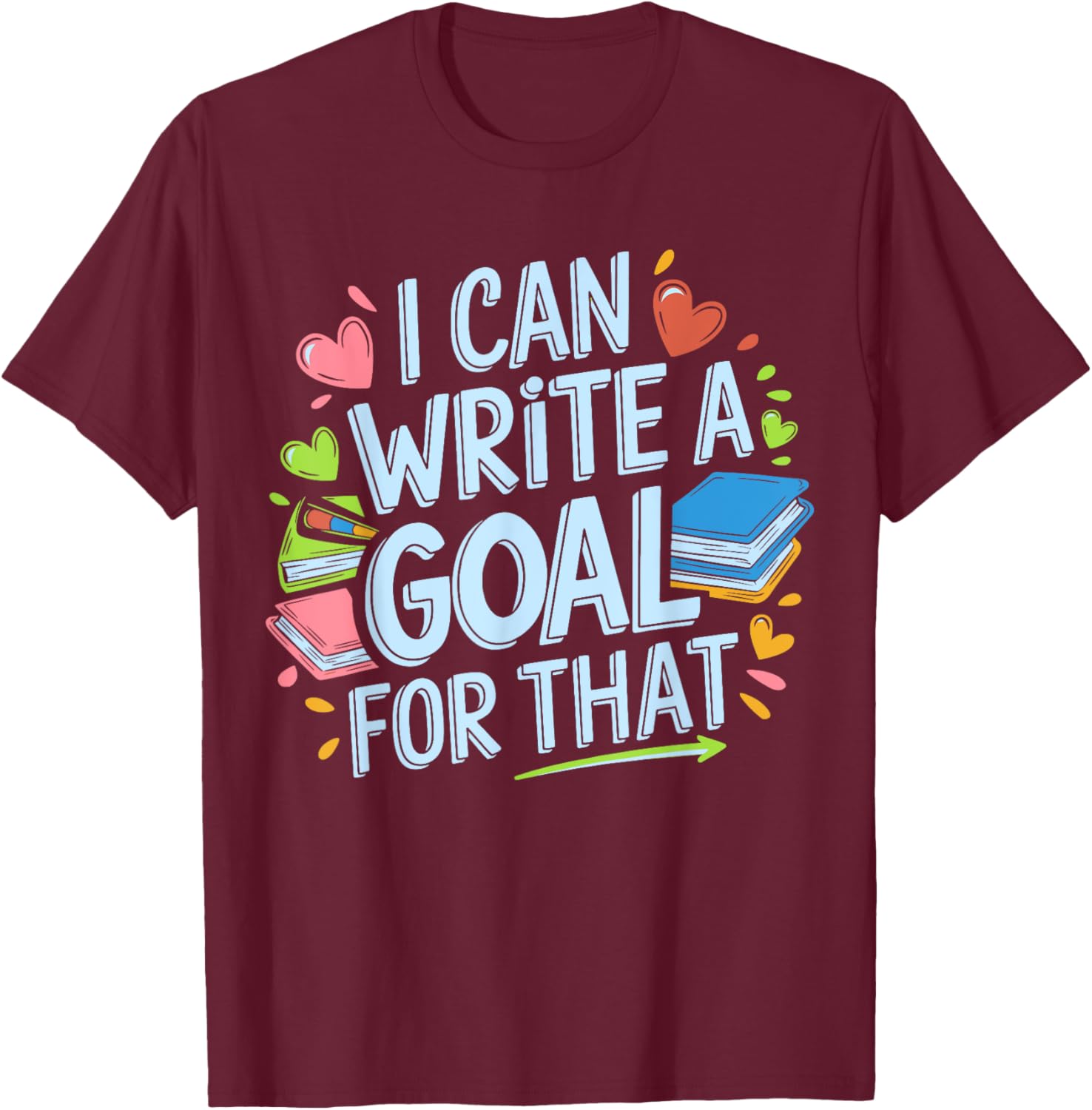 Funny SPED Teacher T-Shirt I Can Write A Goal For That Special Ed Apparel - 18