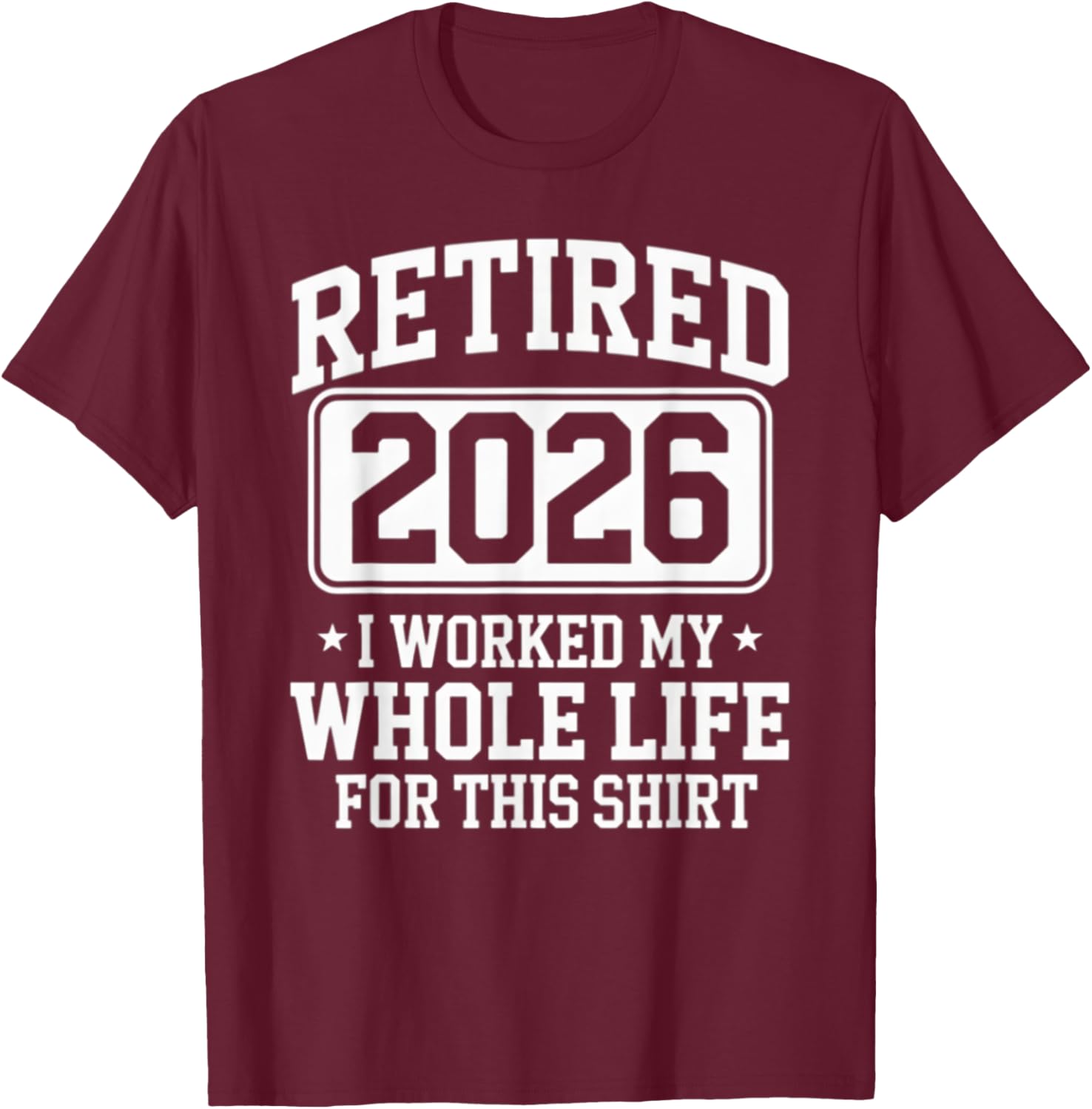 Retired 2026 T-Shirt Perfect for Proud Retirement Celebrations - 9