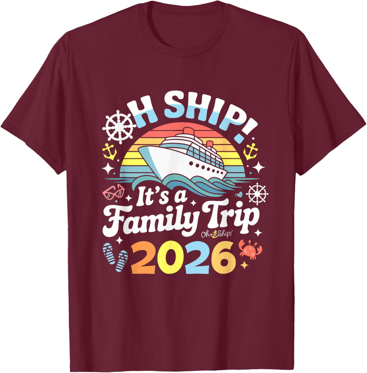 Oh Ship It's a Family Trip 2026 Matching Cruise T-Shirt for All Ages - 15