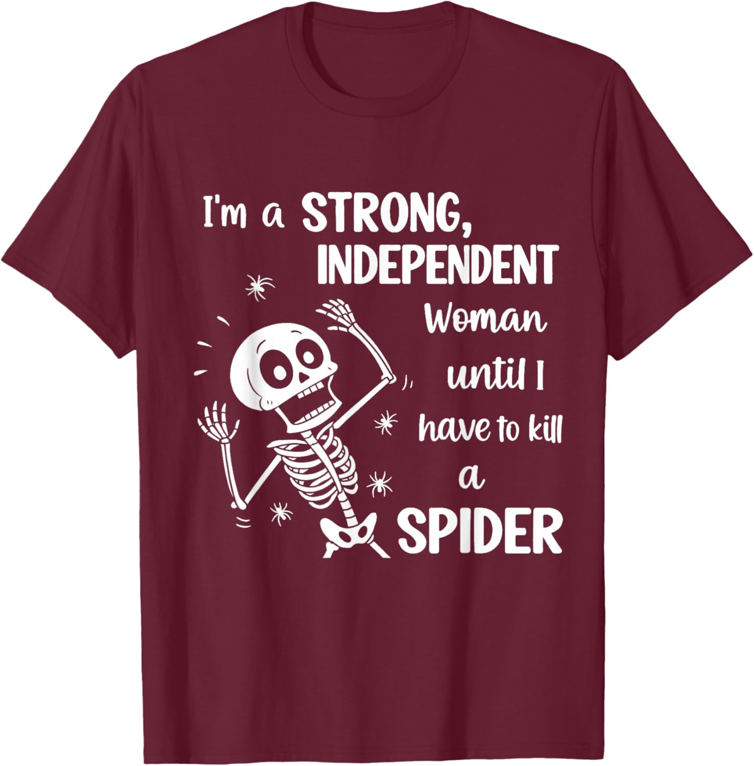 Strong Independent Woman Skeleton T-Shirt Fun and Stylish Graphic Tee - 5