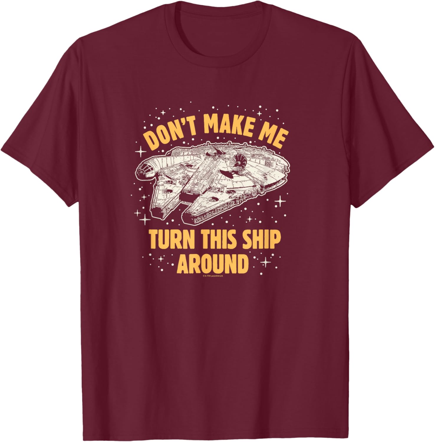 Star Wars Don't Make Me Turn This Ship Around T-Shirt for Fans - 5