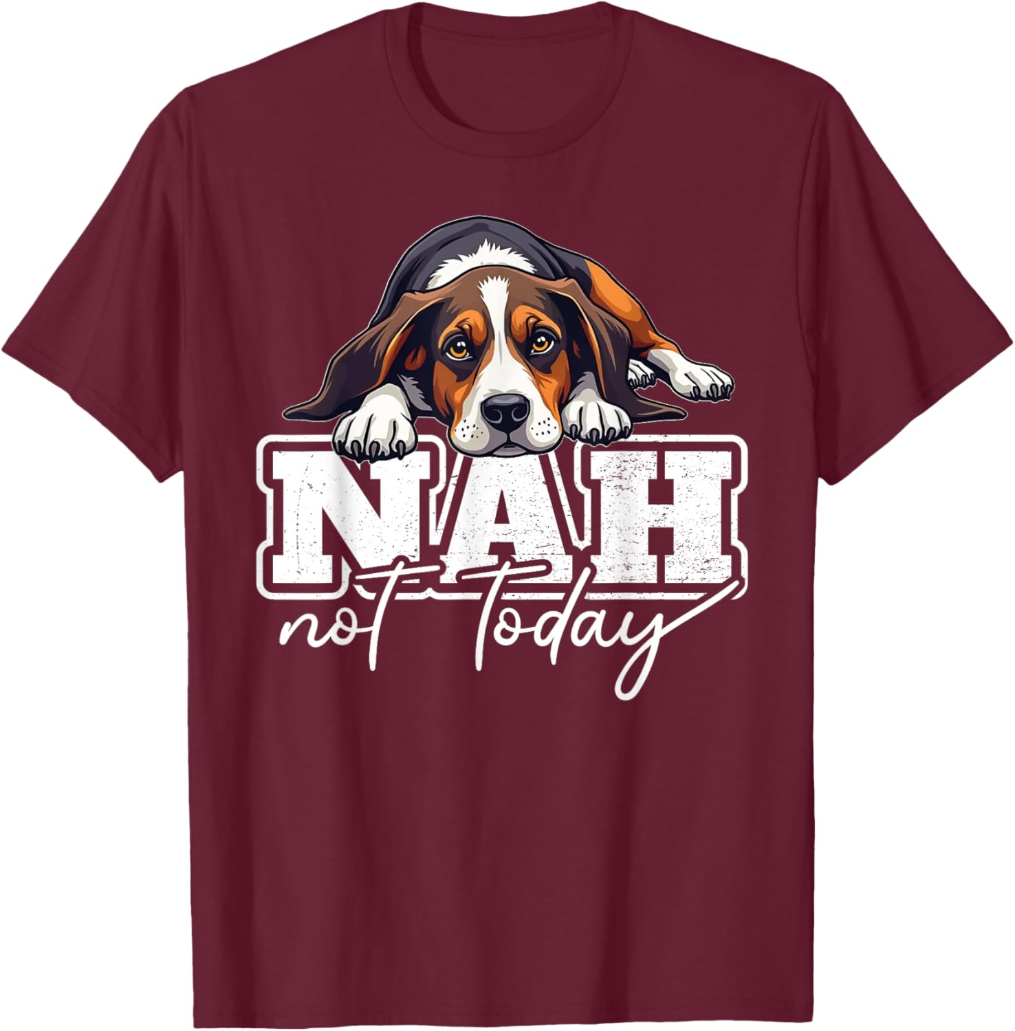 Treeing Walker Coonhound Nah Not Today Funny T-Shirt for Dog Lovers - 6