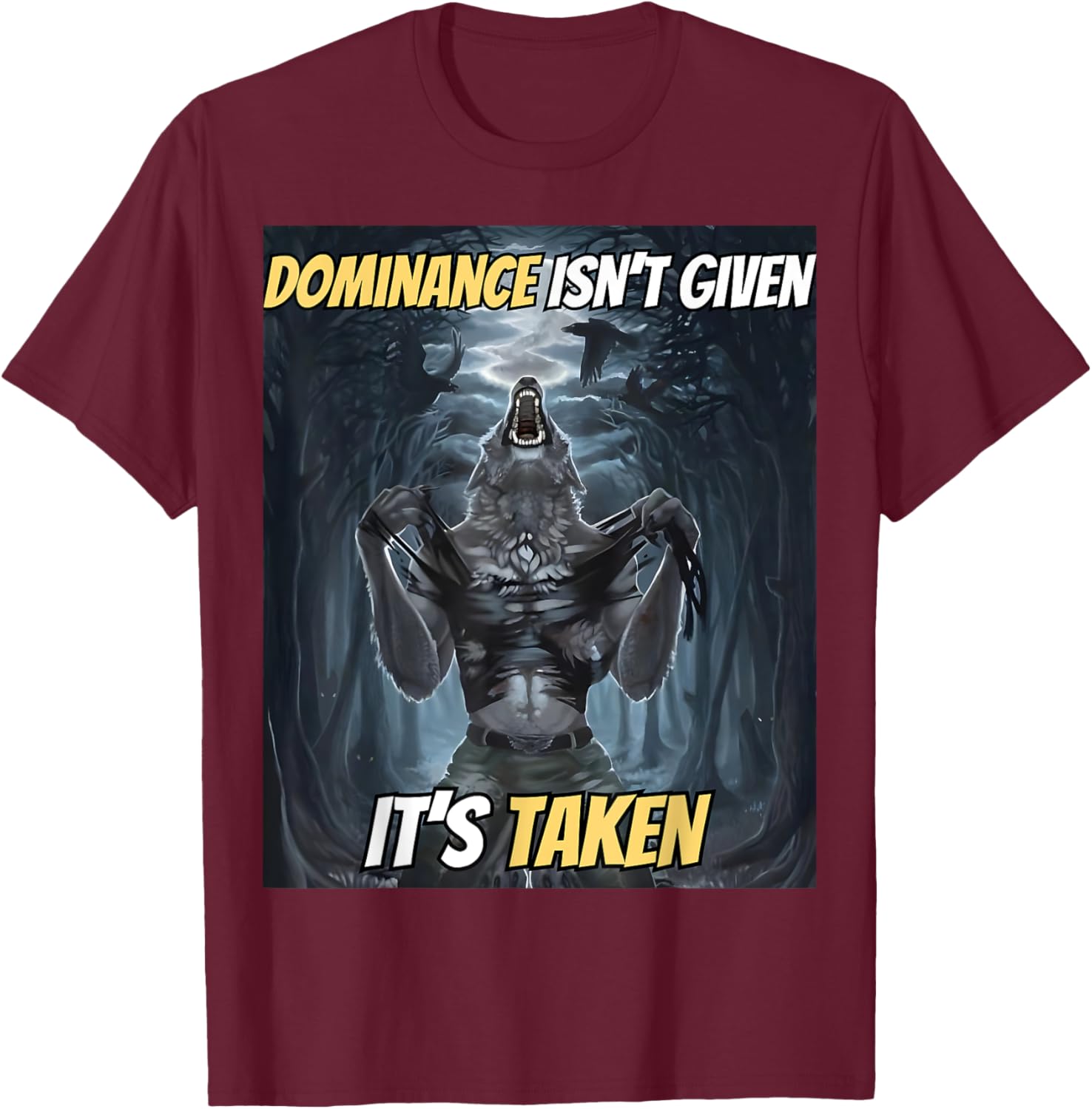 Y2K Alpha Wolf Meme T-Shirt - Dominance Isn't Given, It's Taken - 3