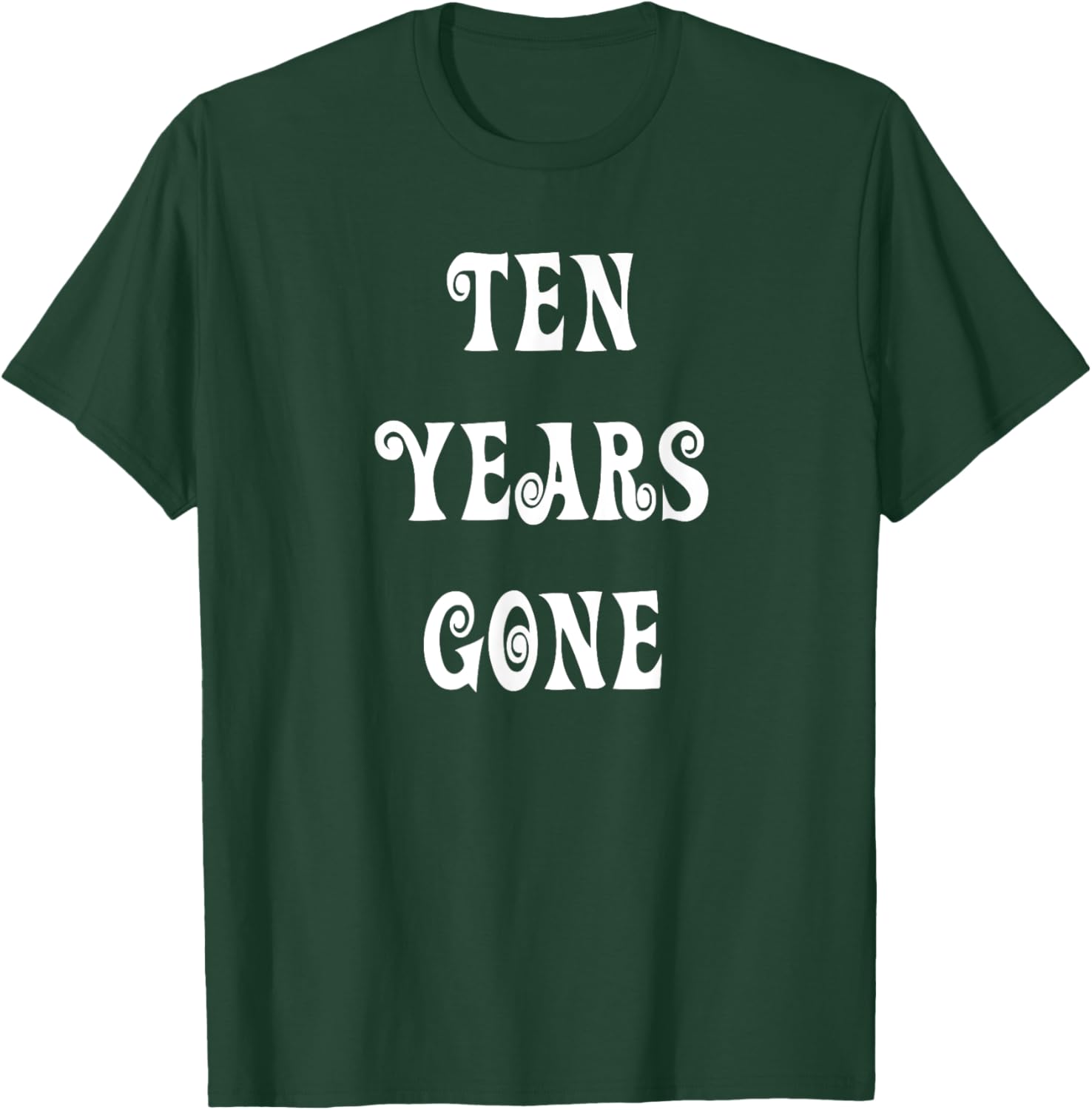 Stylish Ten Years Gone T-Shirt for Trendy Fashion Lovers - 23