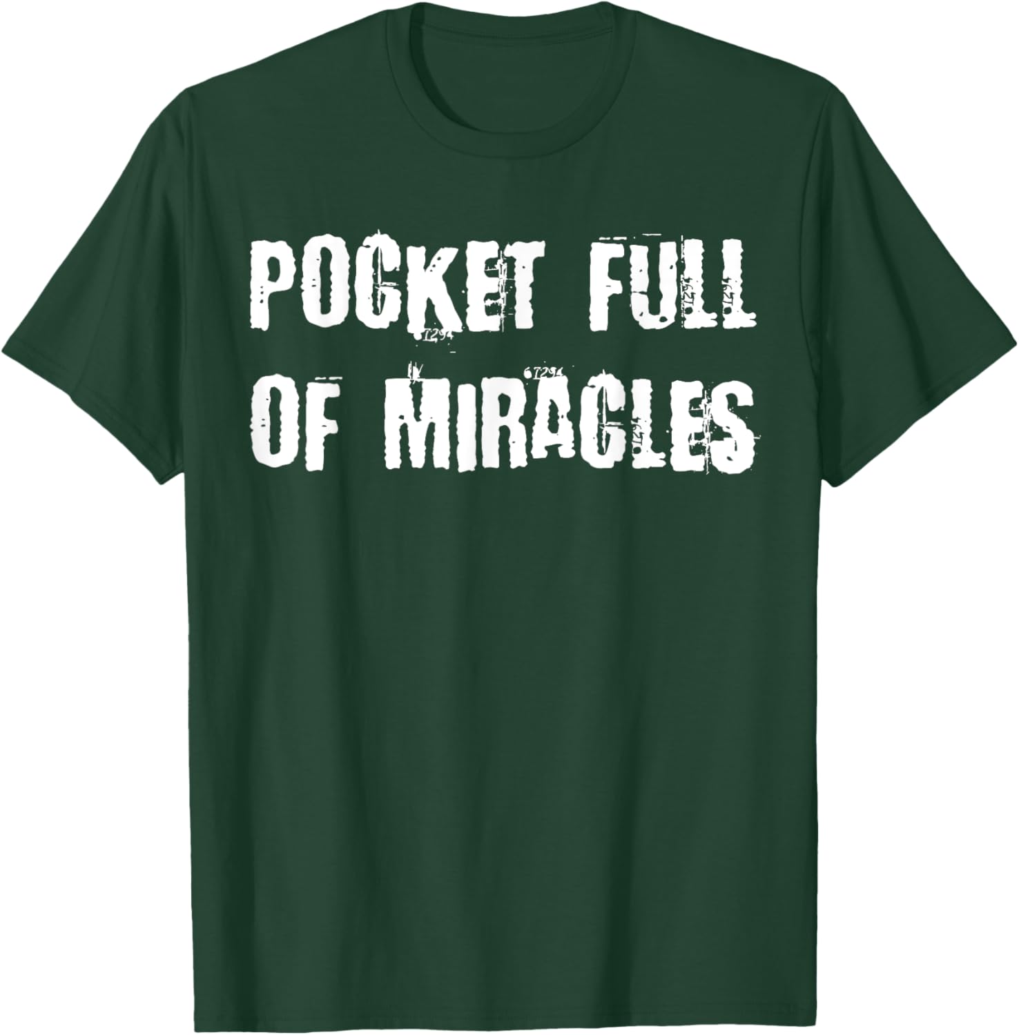 Pocket Full of Miracles T-Shirt for a Fun and Stylish Look - 19