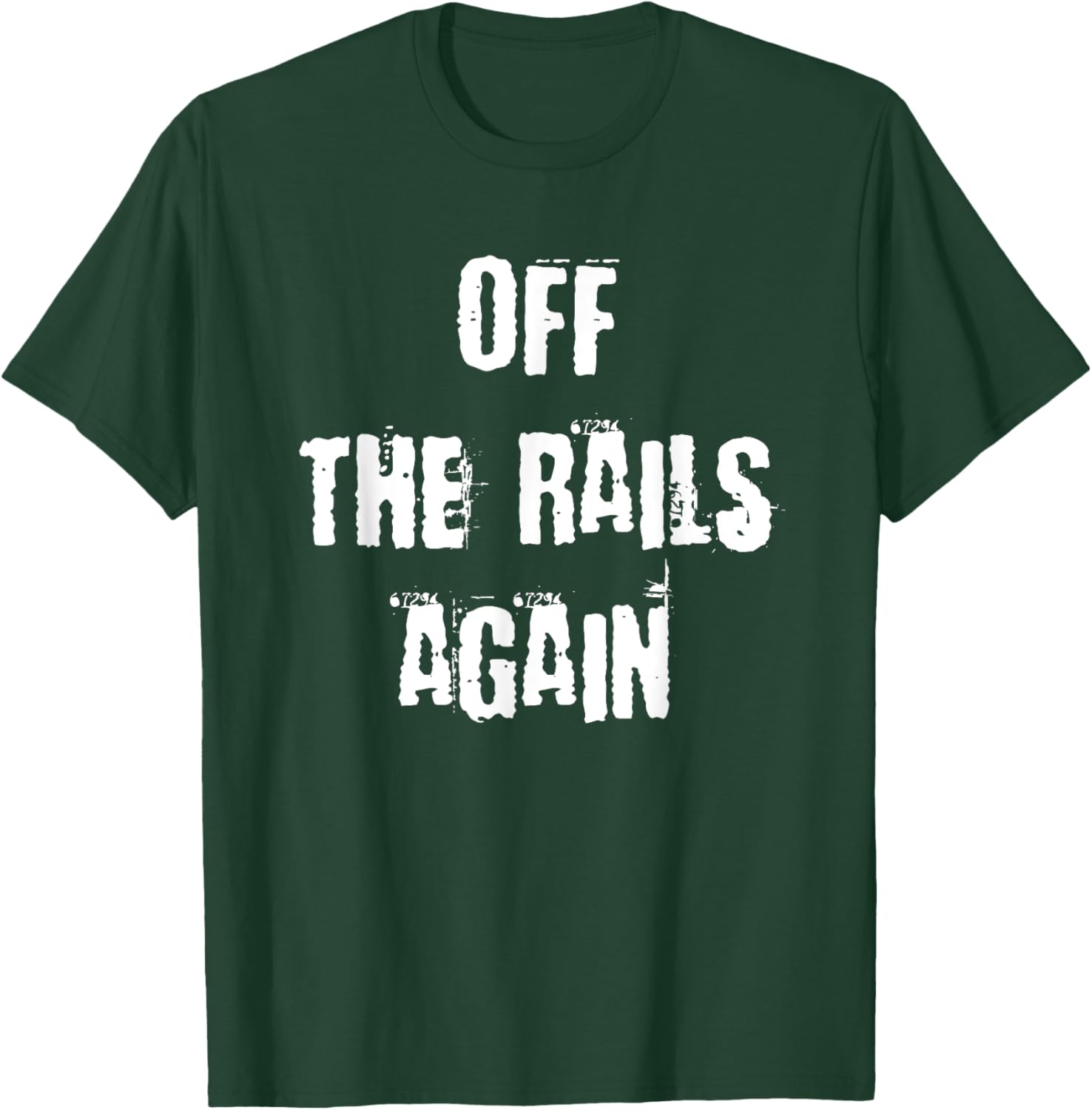 Off The Rails Again T-Shirt for Trendy Casual Style and Comfort - 26