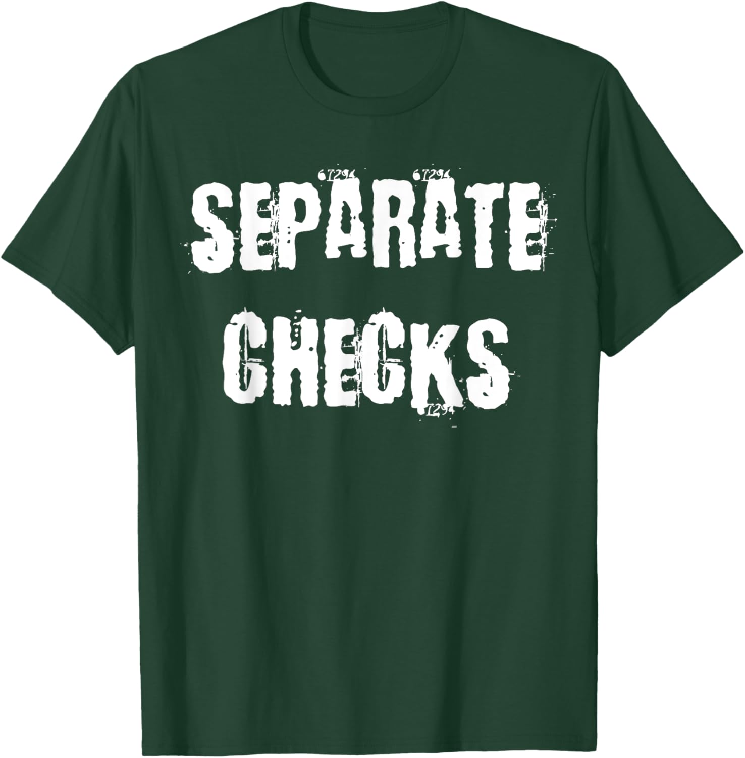 Separate Checks Funny Restaurant T-Shirt for Food Lovers and Waitstaff - 27