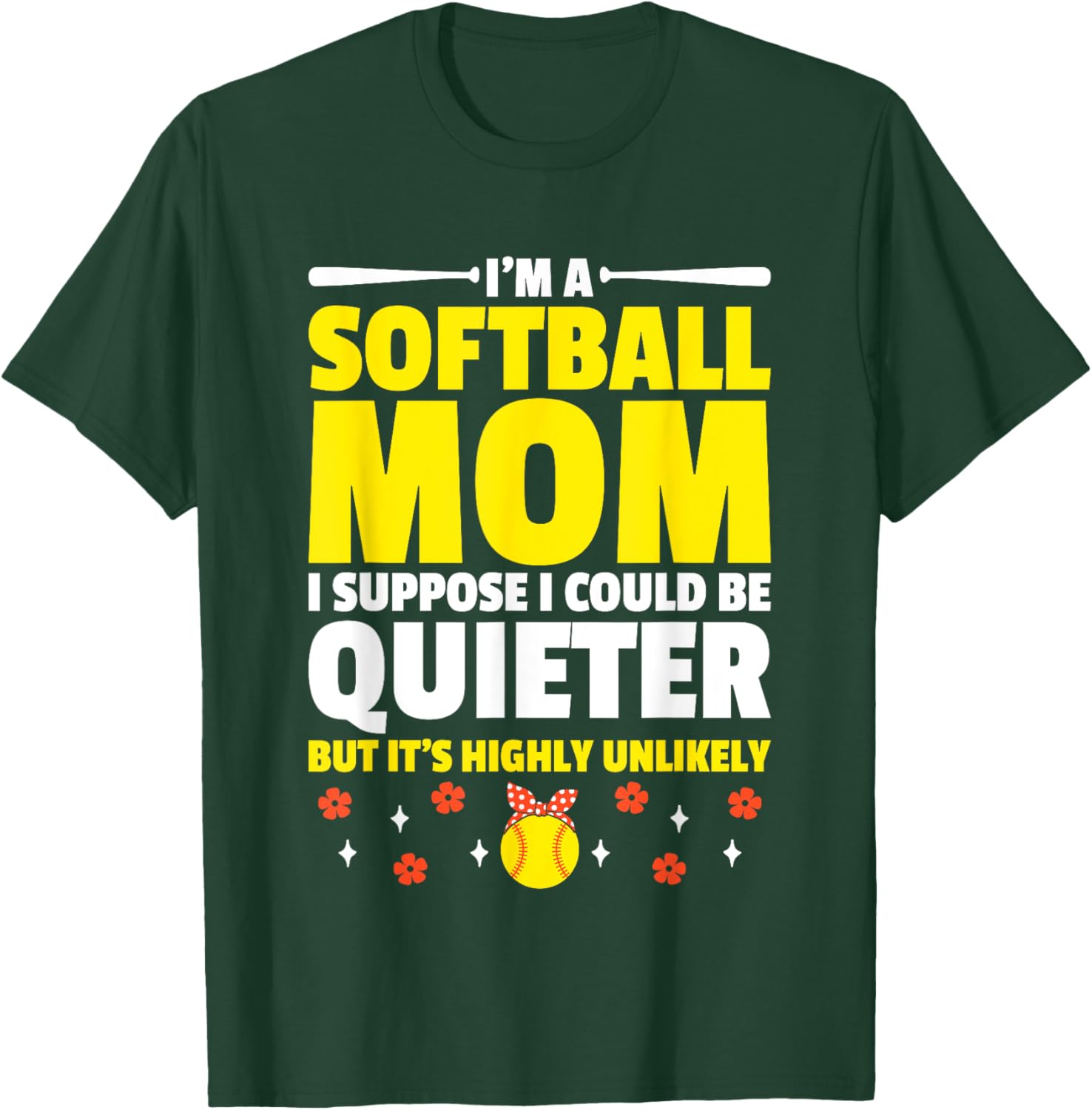 Softball Mom T-Shirt I'm A Softball Mom I Could Be Quieter Fun Tee - 18