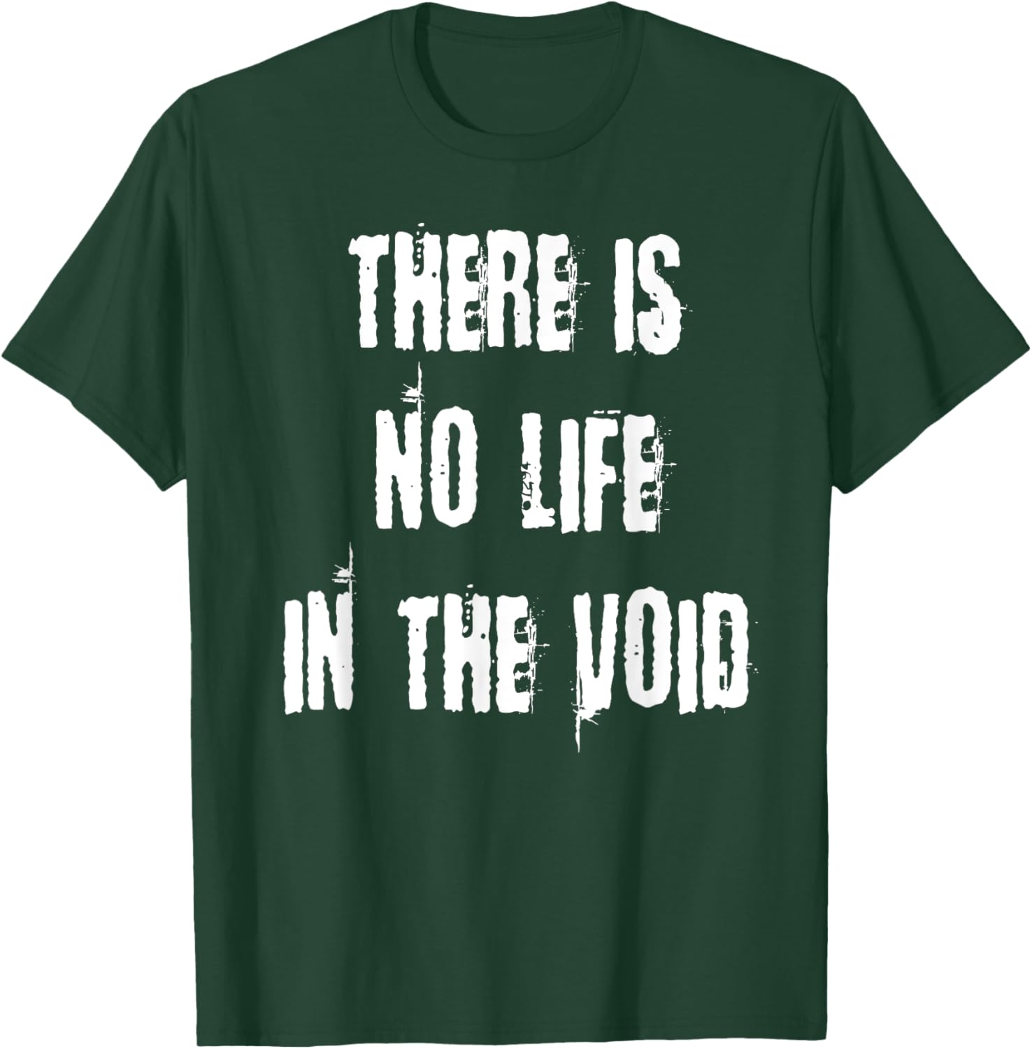 Stylish There is No Life in the Void T-Shirt for Unique Fashion Statement - 6