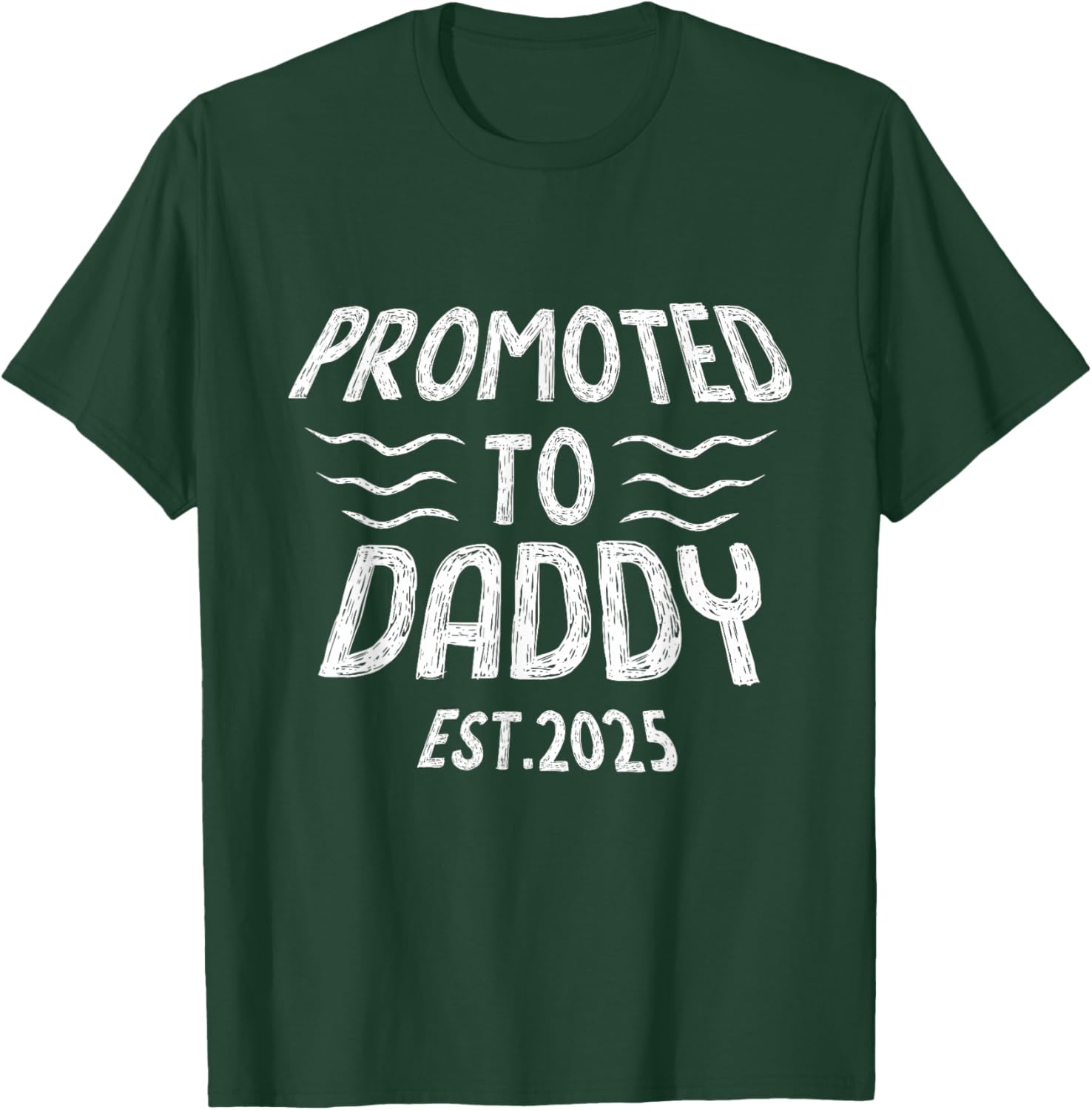 Promoted To Daddy Est 2025 Funny New Dad T-Shirt Gift for Fathers - 1