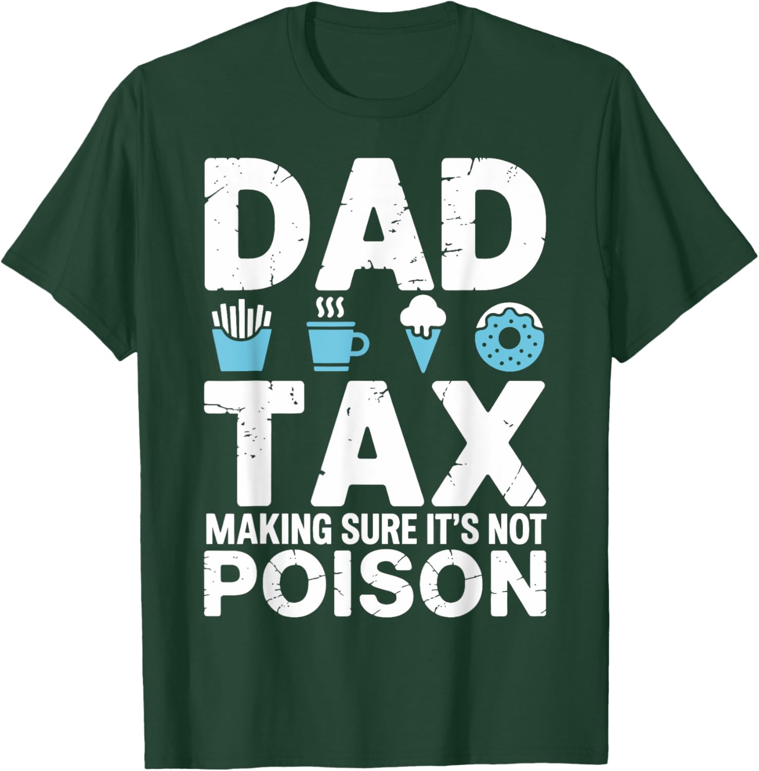 Best Dad Ever T-Shirt for Papa - Fun Dad Tax Theme Apparel - 6