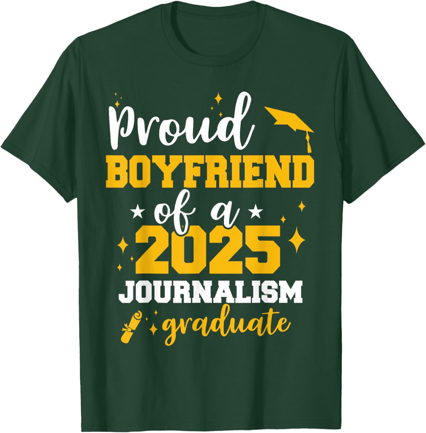 Proud Boyfriend Class of 2025 Journalist Graduate Funny T-Shirt - 23