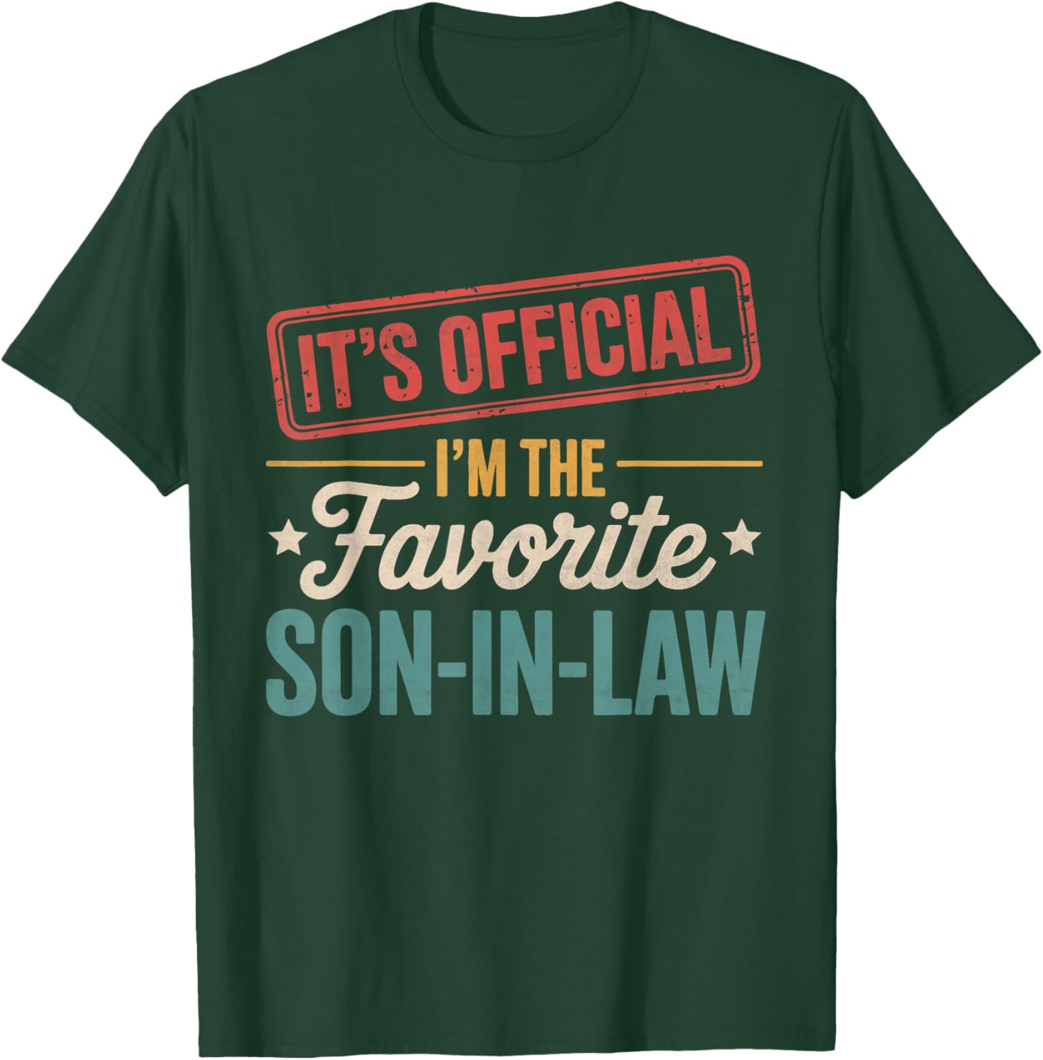 Official Favorite Son-in-Law Men's Father's Day T-Shirt Gift - 20