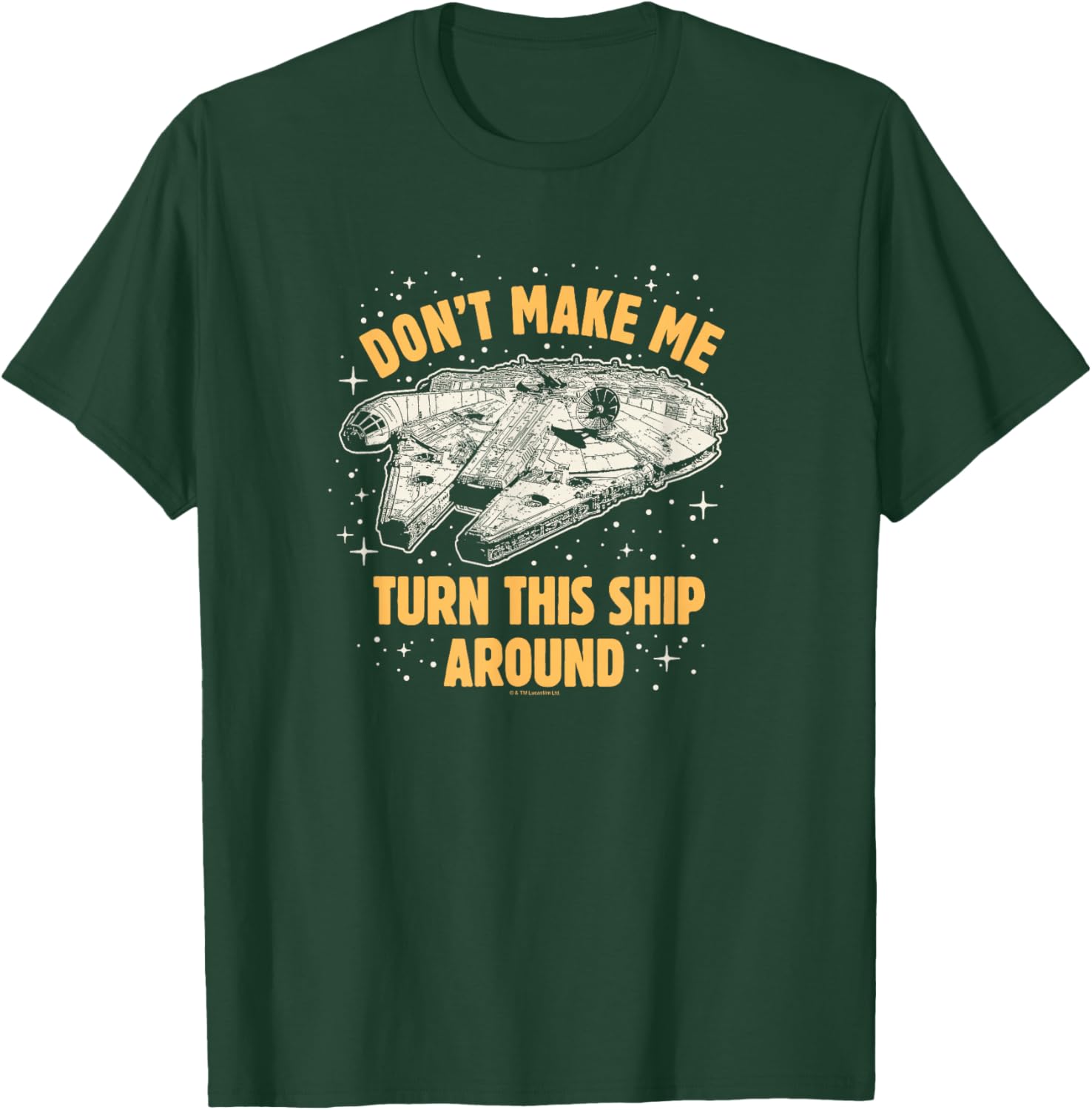 Star Wars Don't Make Me Turn This Ship Around T-Shirt for Fans - 3