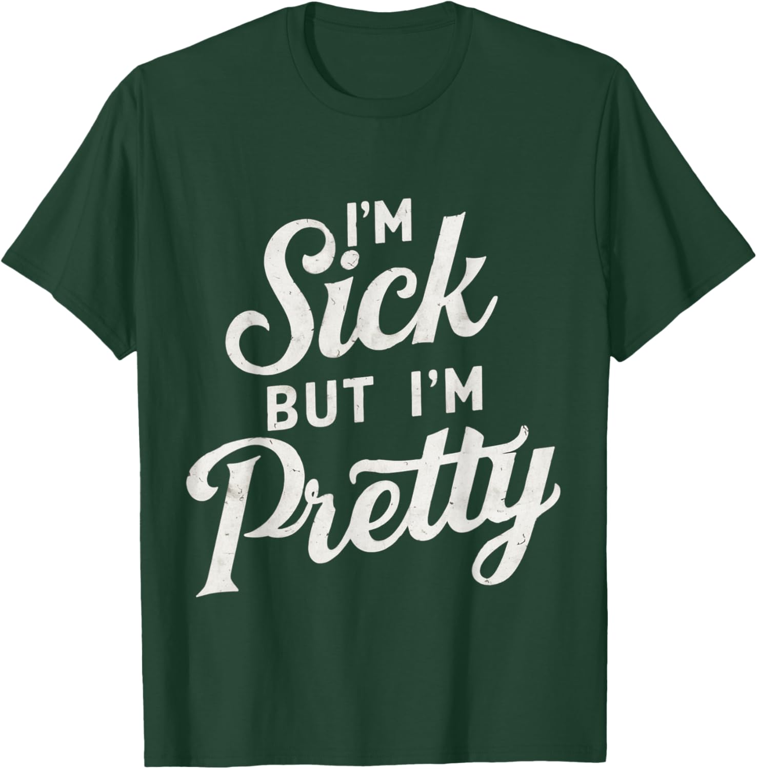 Sick but Stylish I'm Pretty Baby Graphic T-Shirt for Fun Casual Wear - 19