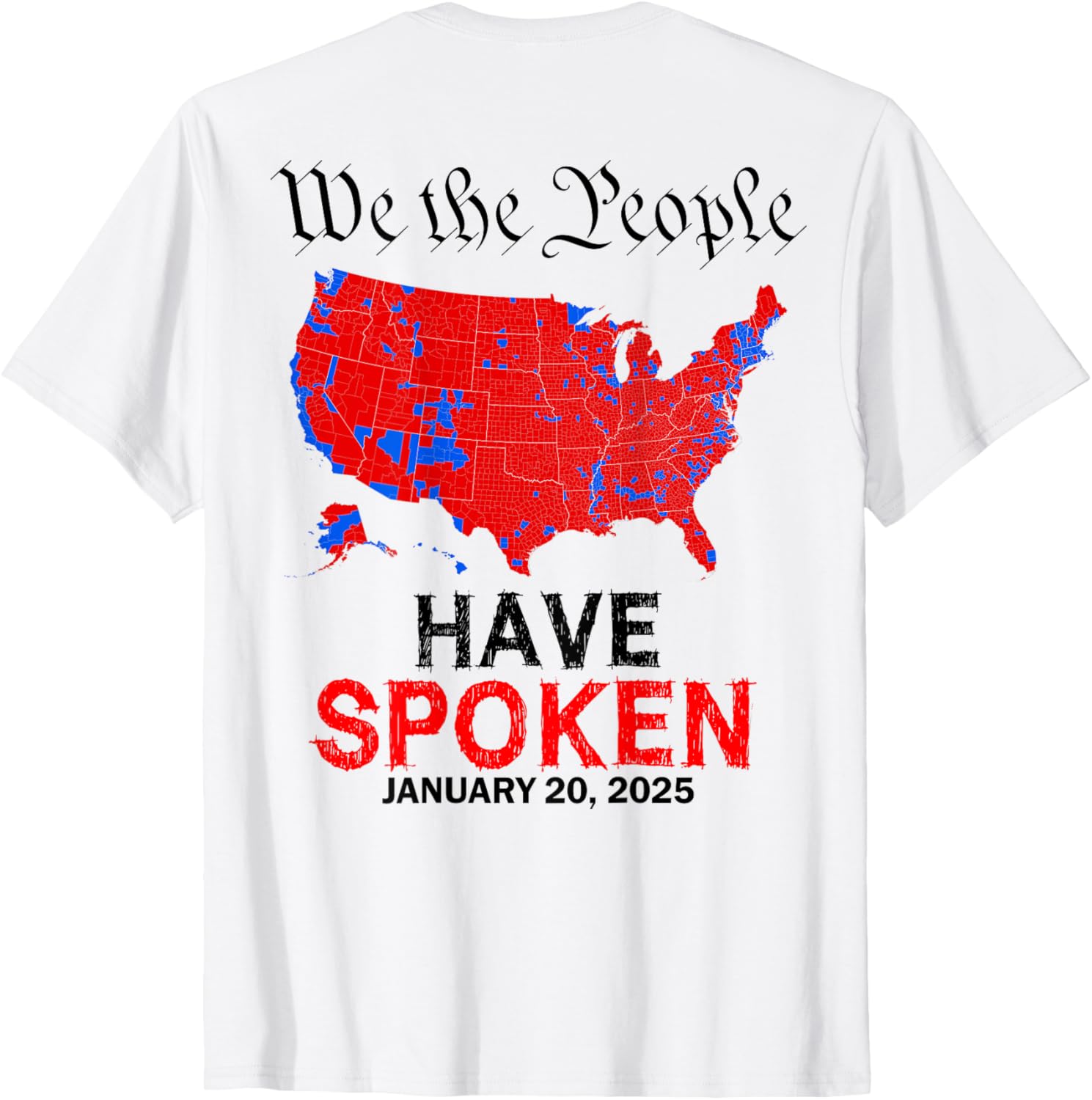 We The People Have Spoken January 20 2025 Graphic T-Shirt for All Users - 4