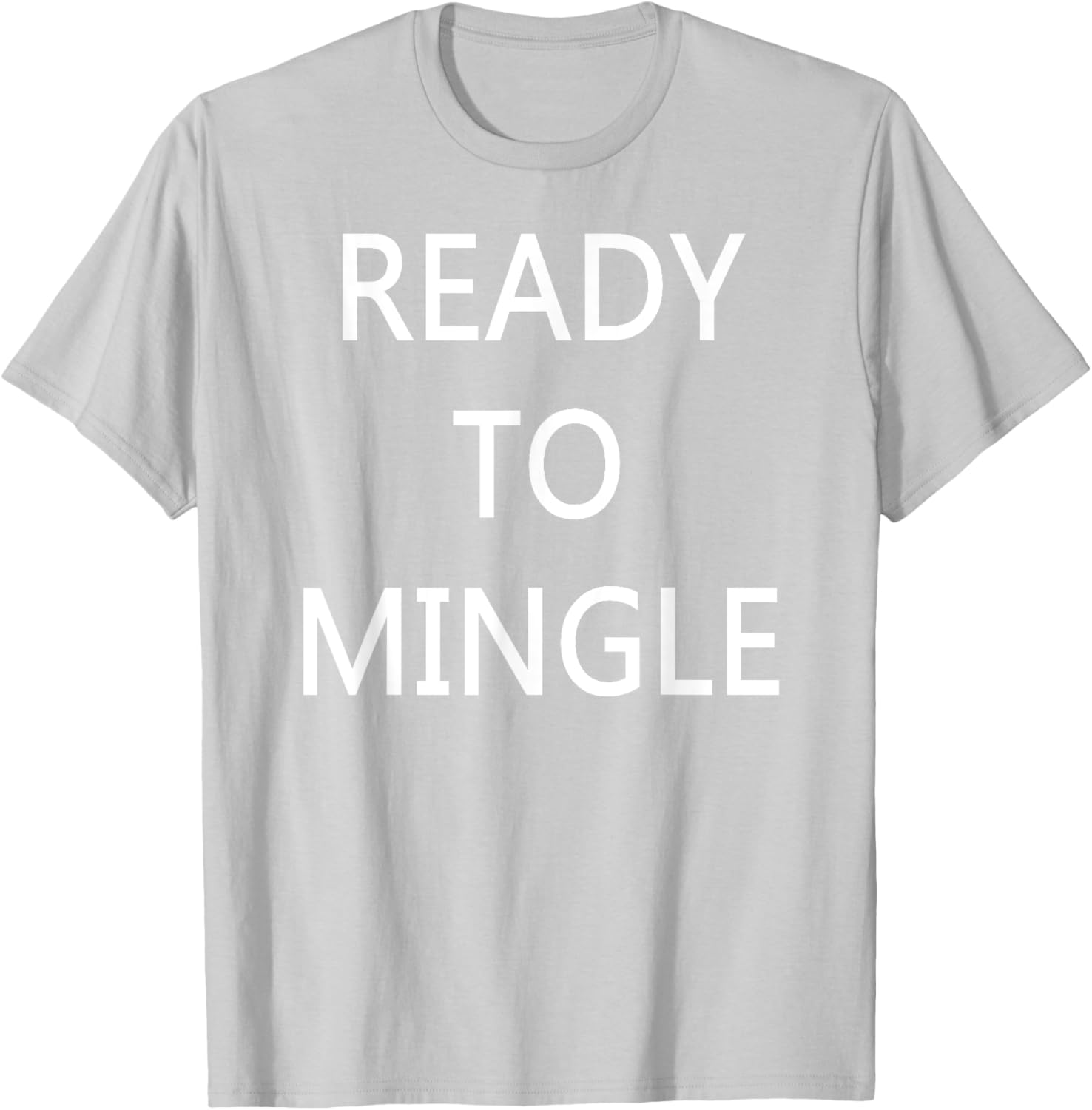 Ready to Mingle Single Status T-Shirt for Fun Lovers and Friends - 16