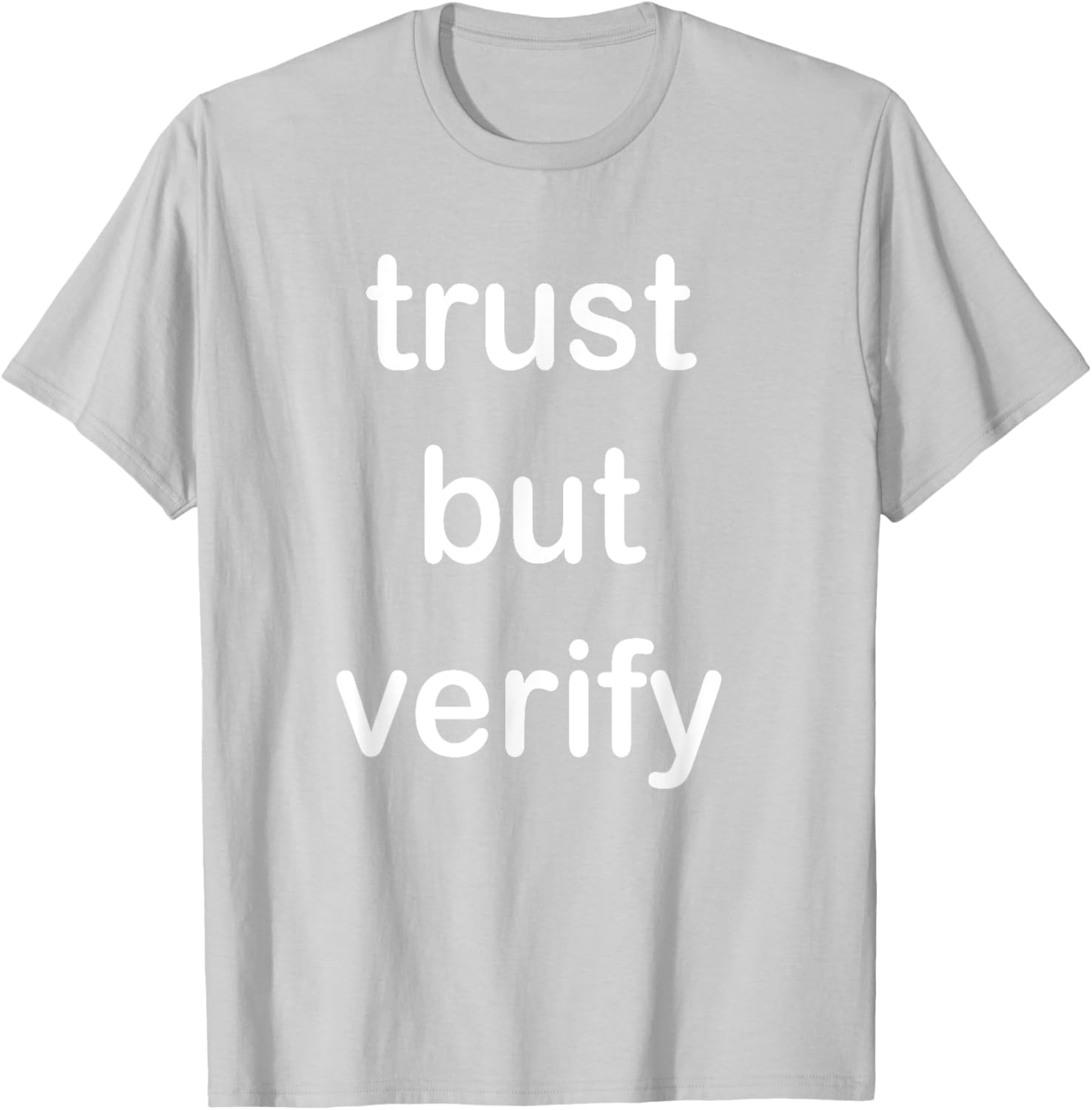 Trust But Verify T-Shirt for Casual Style in Clothing and Footwear - 10