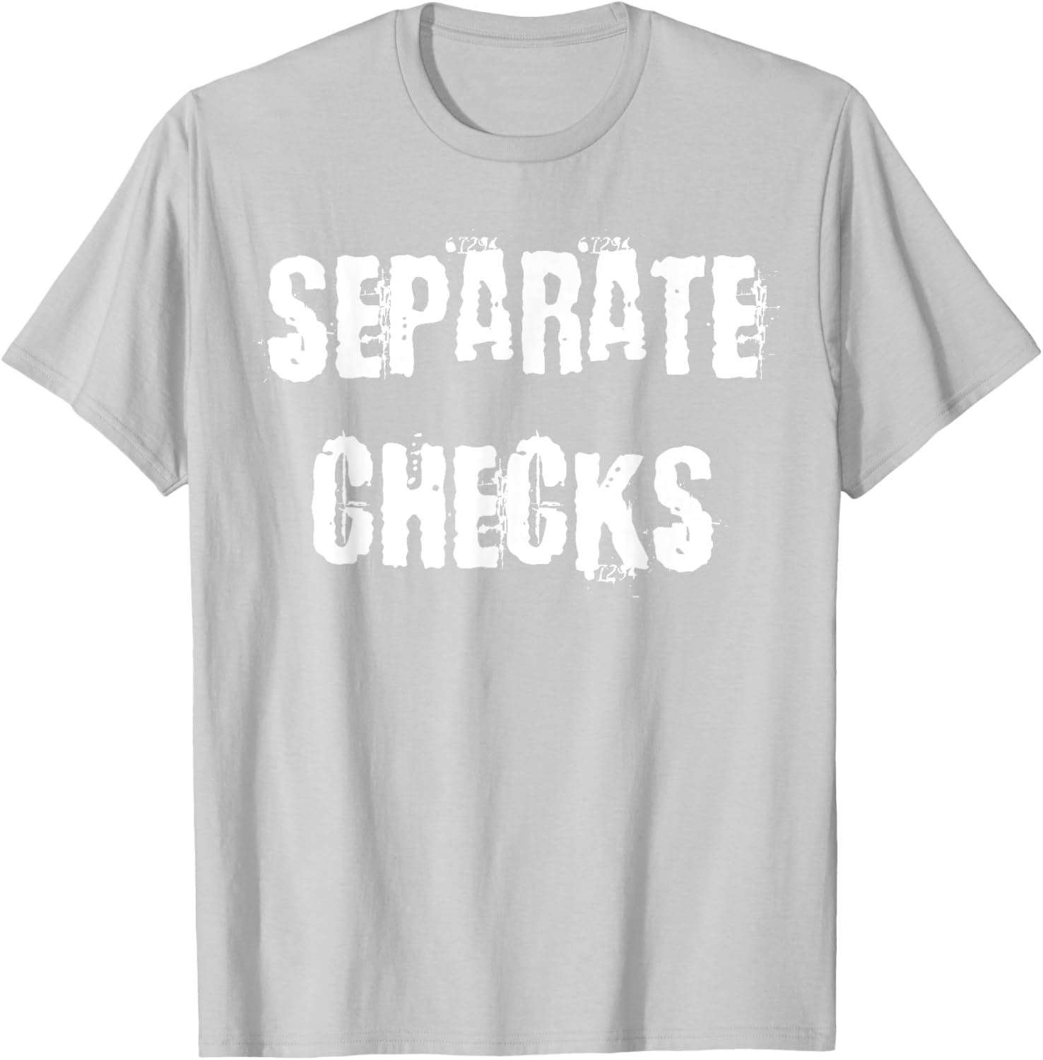 Separate Checks Funny Restaurant T-Shirt for Food Lovers and Waitstaff - 13