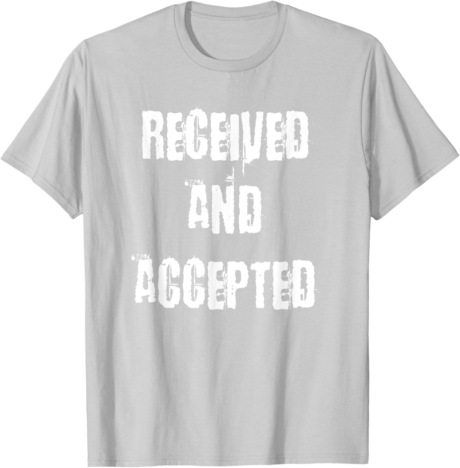 Unique Received and Accepted T-Shirt for Trendy Casual Style - 17