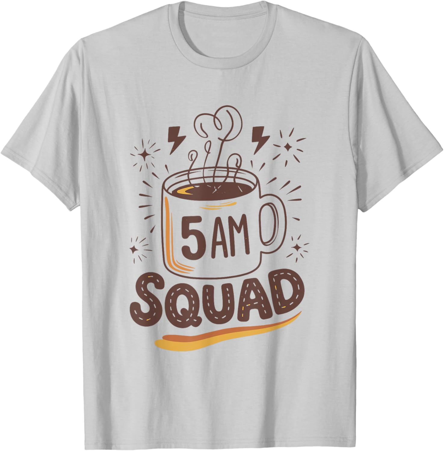 5AM Squad Coffee Energy Boost T-Shirt for Morning Motivation - 1