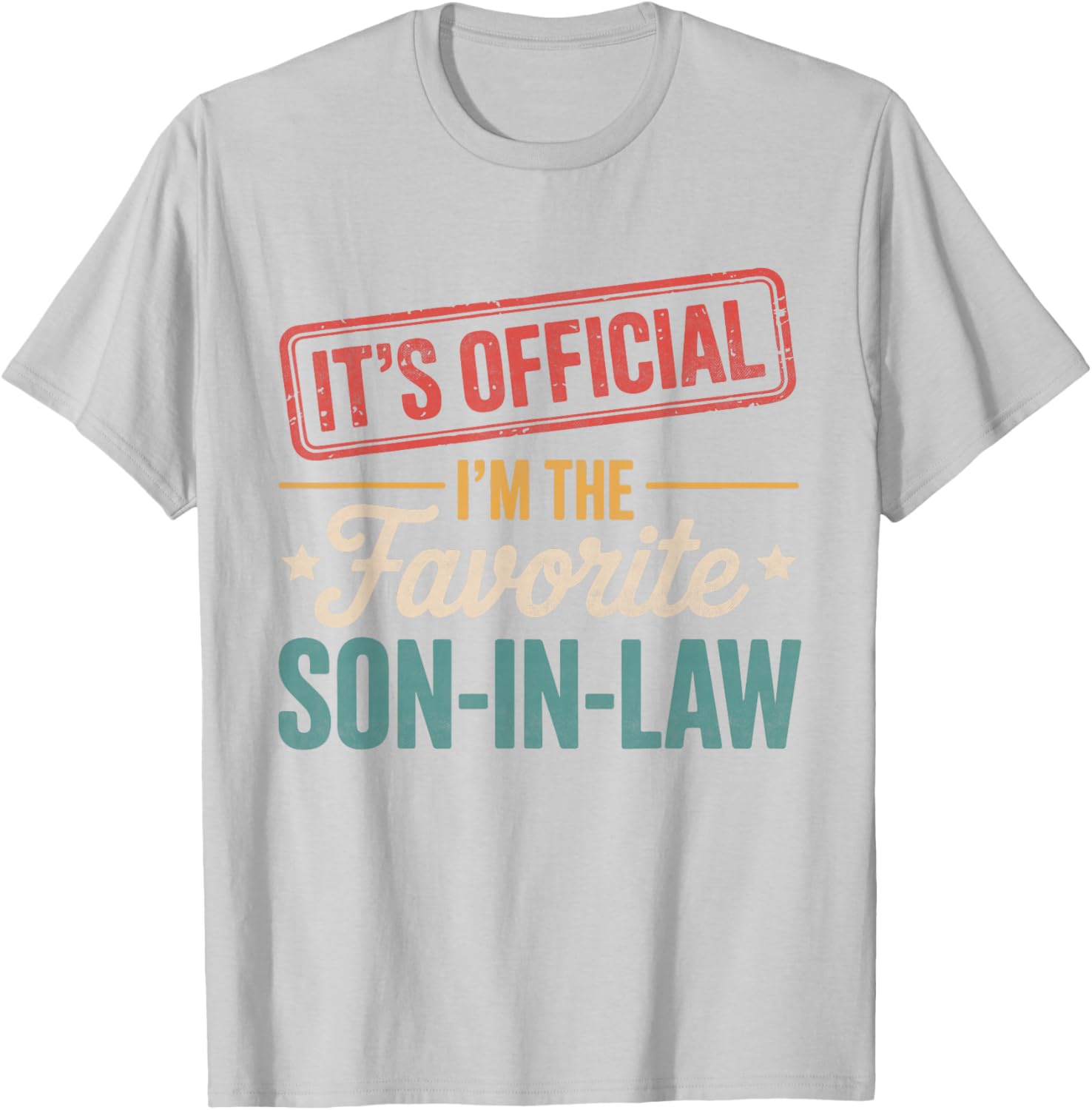 Official Favorite Son-in-Law Men's Father's Day T-Shirt Gift - 3