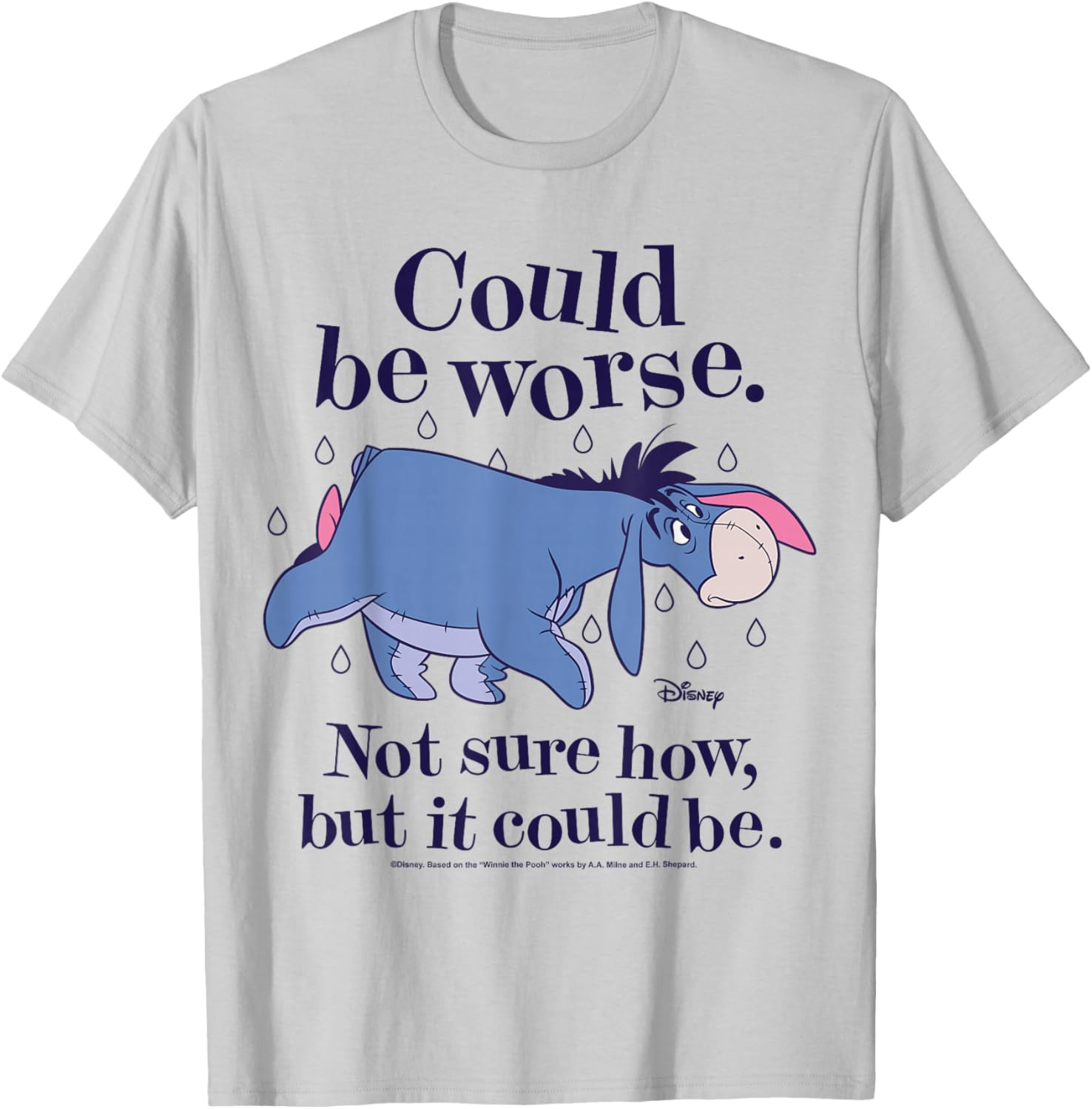 Winnie The Pooh Eeyore Could Be Worse T-Shirt for Fans and Friends - 16