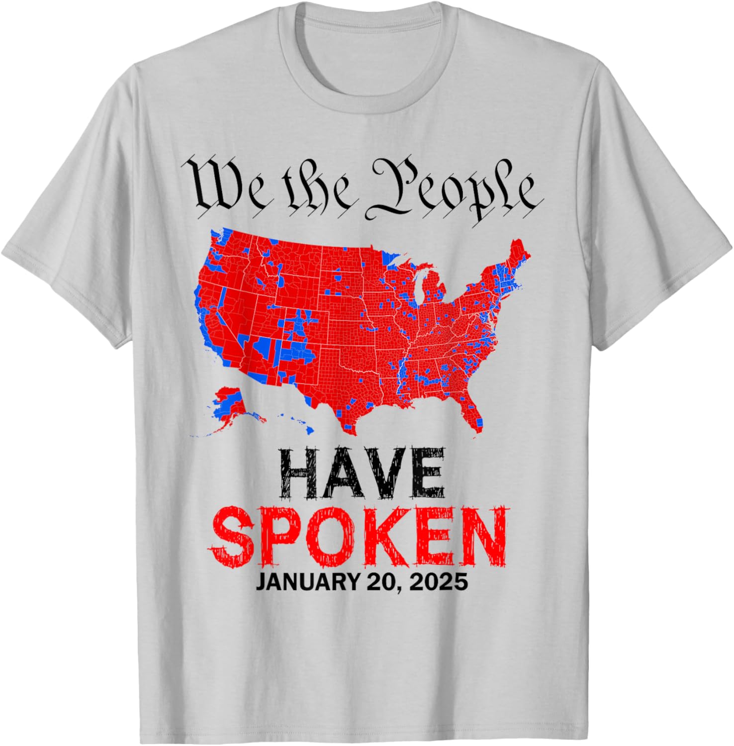 We The People Have Spoken January 20 2025 T-Shirt for Proud Americans - 8