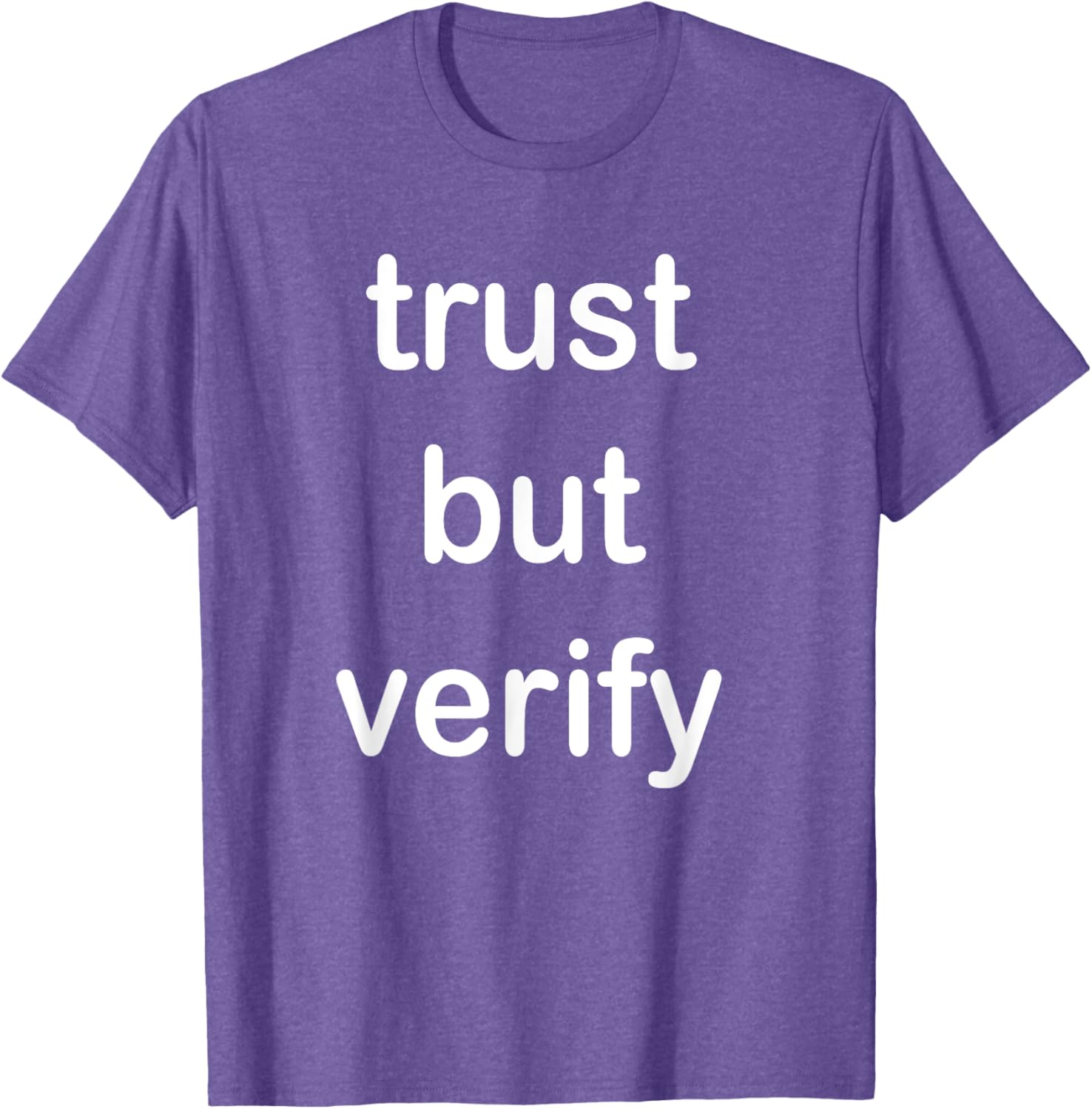 Trust But Verify T-Shirt for Casual Style in Clothing and Footwear - 18
