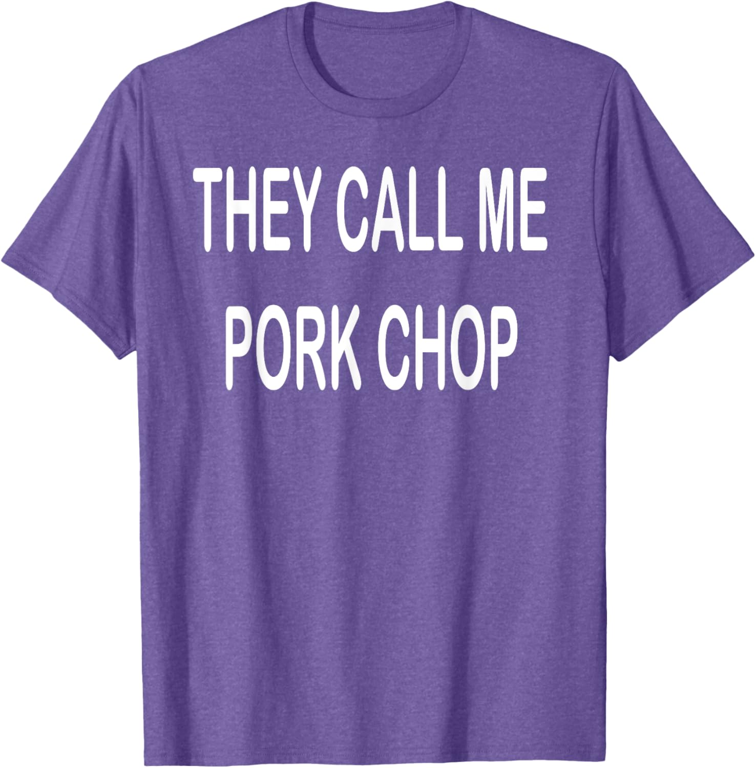 They Call Me Pork Chop T-Shirt Fun and Unique Graphic Tee for Everyday Wear - 15