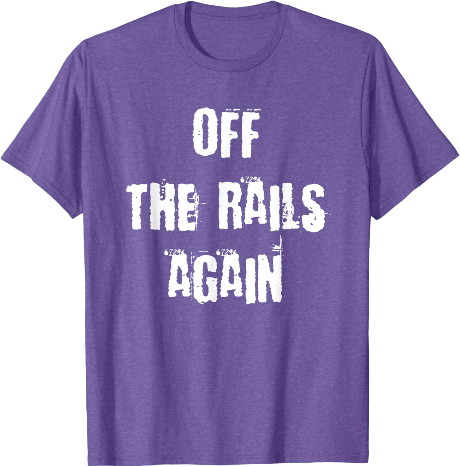Off The Rails Again T-Shirt for Trendy Casual Style and Comfort - 21