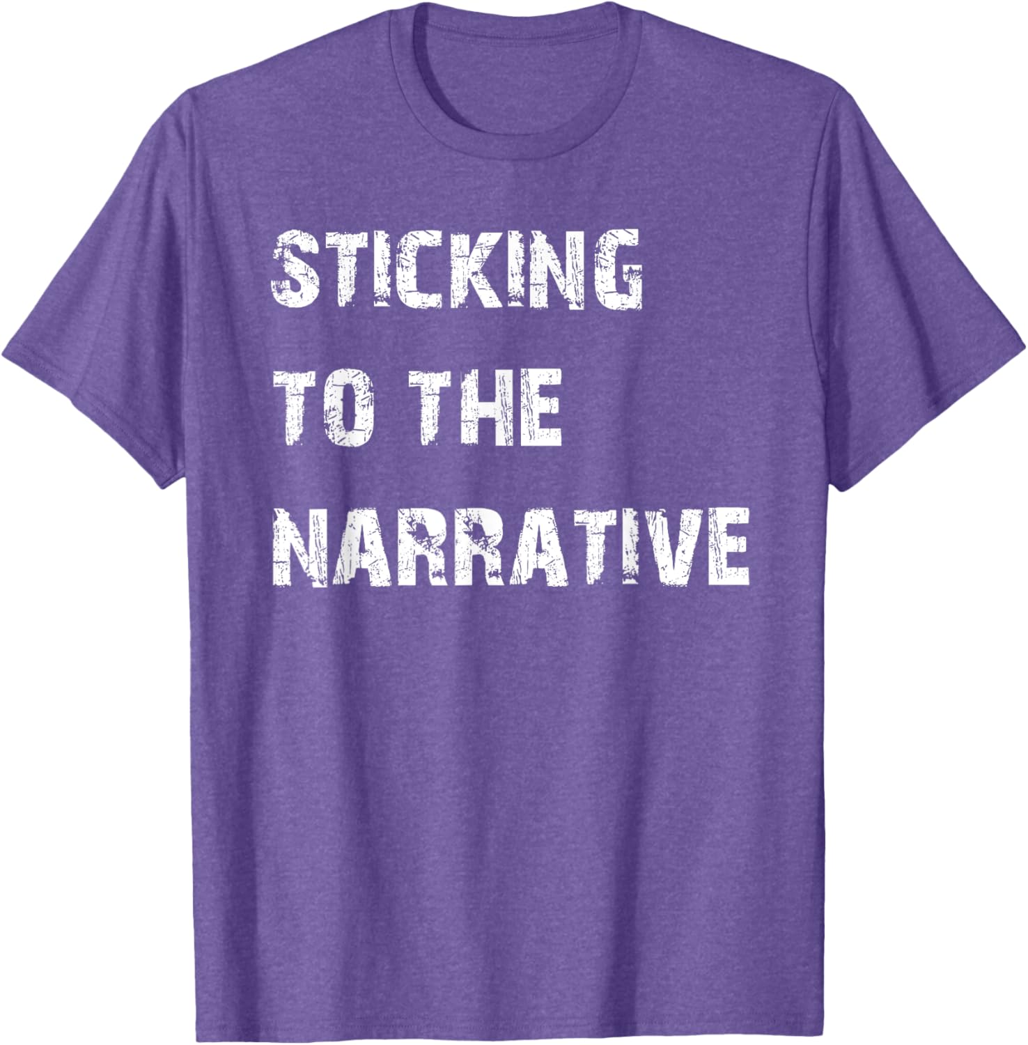 Sticking to the Narrative T-Shirt for Unique Style and Comfort - 7