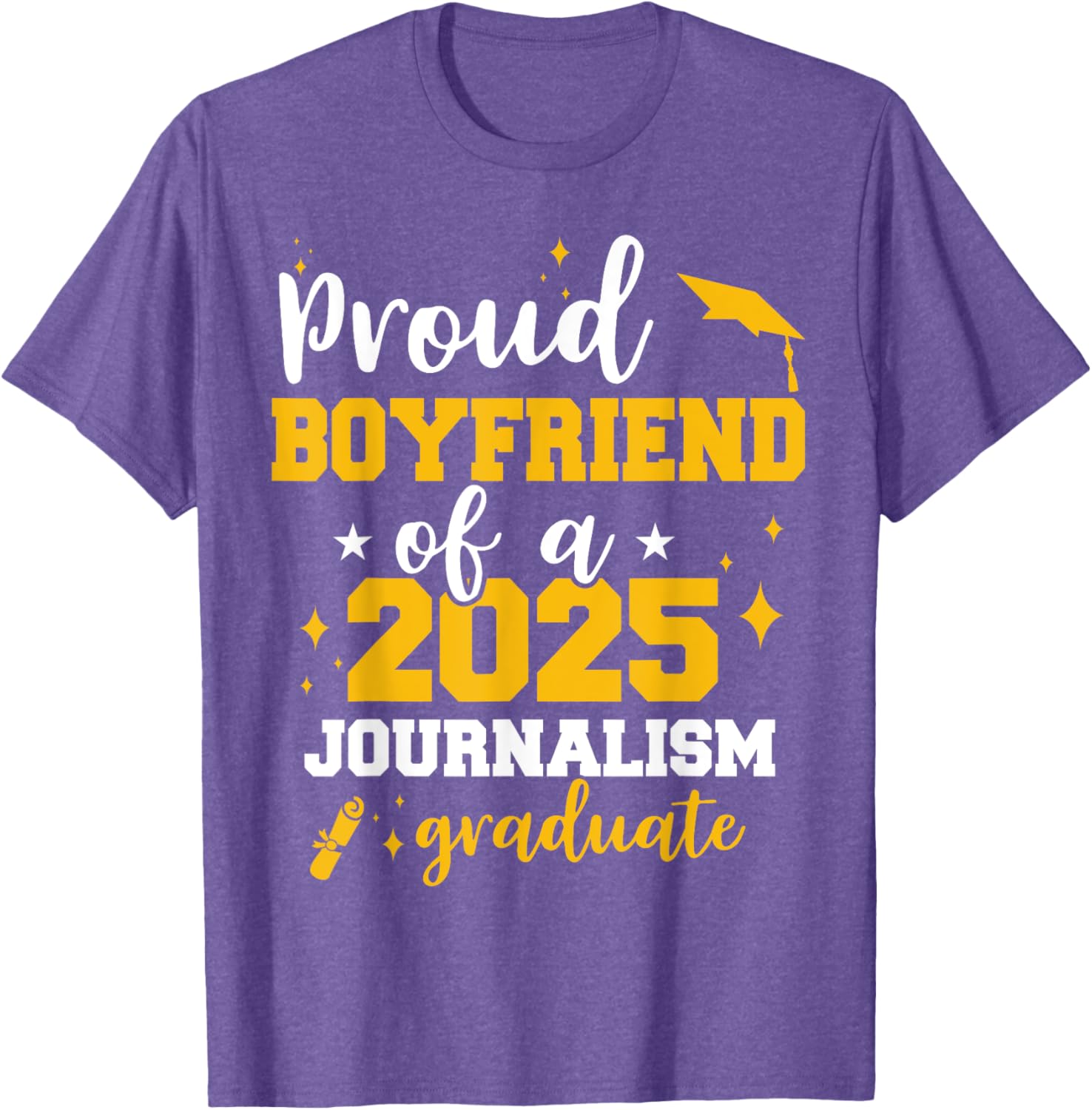 Proud Boyfriend Class of 2025 Journalist Graduate Funny T-Shirt - 15