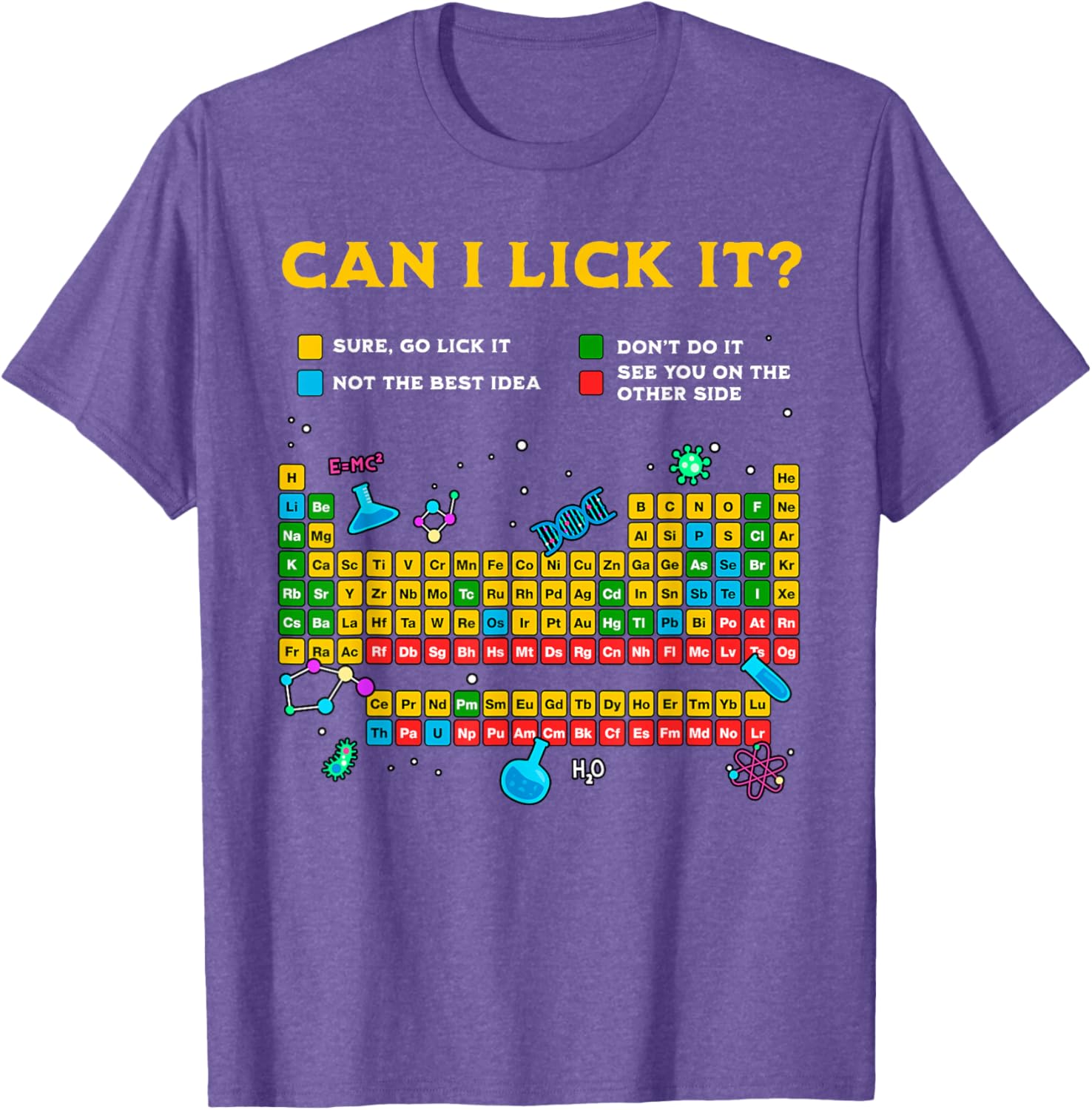 Funny Can I Lick It Periodic Table T-Shirt for Science Teachers and Students - 9